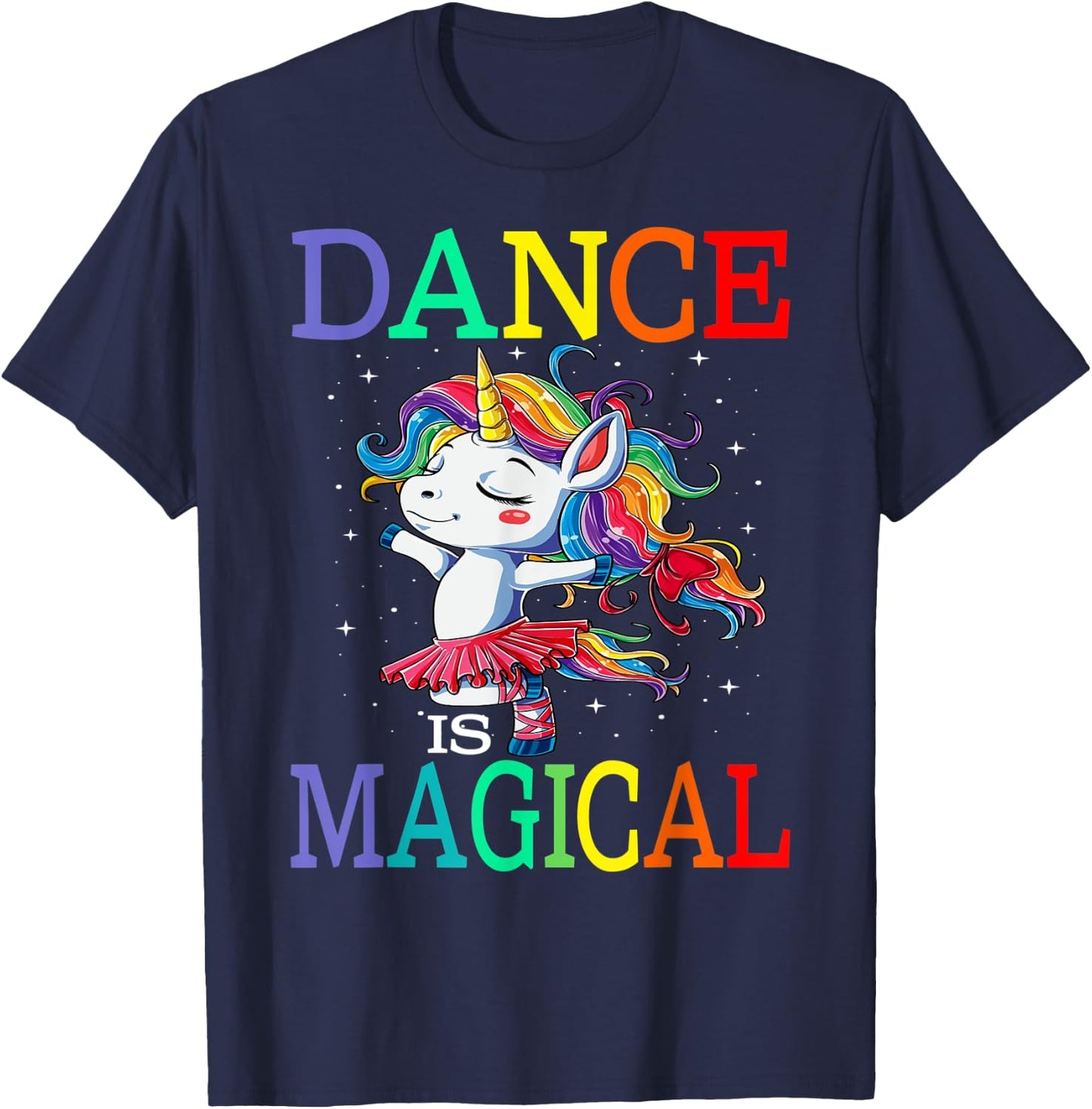 Dance Is Magical Unicorn Back To School T-Shirt - T-Shirt | Navy