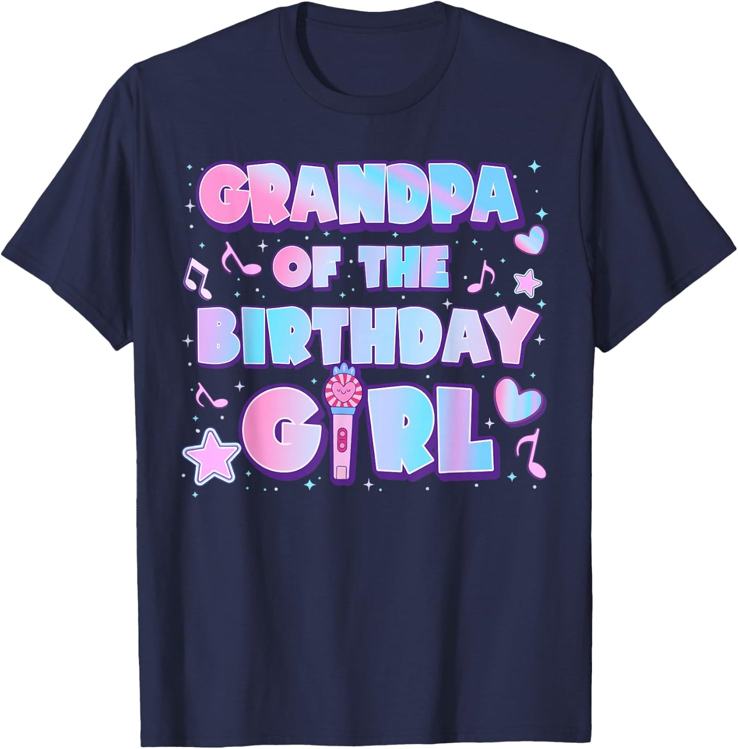 Music Lover Family Bday Party Grandpa of The Birthday Girl T-Shirt - T-Shirt | Navy
