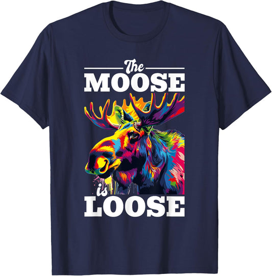 Funny Moose Animal The Moose Is Loose T-Shirt - T-Shirt | Navy