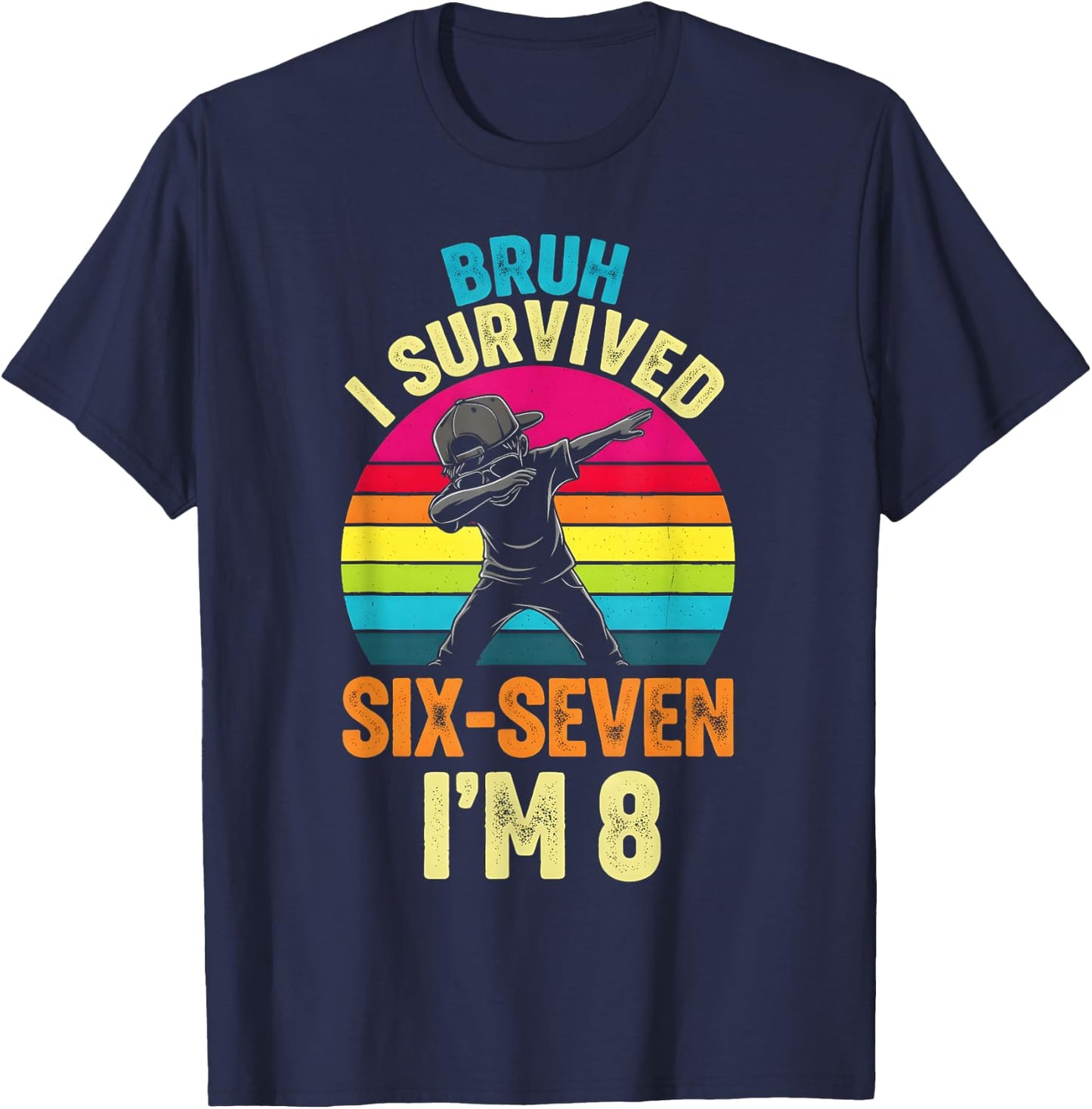 67 Meme zum 8. Geburtstag, Dabbing Six Seven Bruh, lustige Jungen, Kinder T-Shirt - T-Shirt | Navy