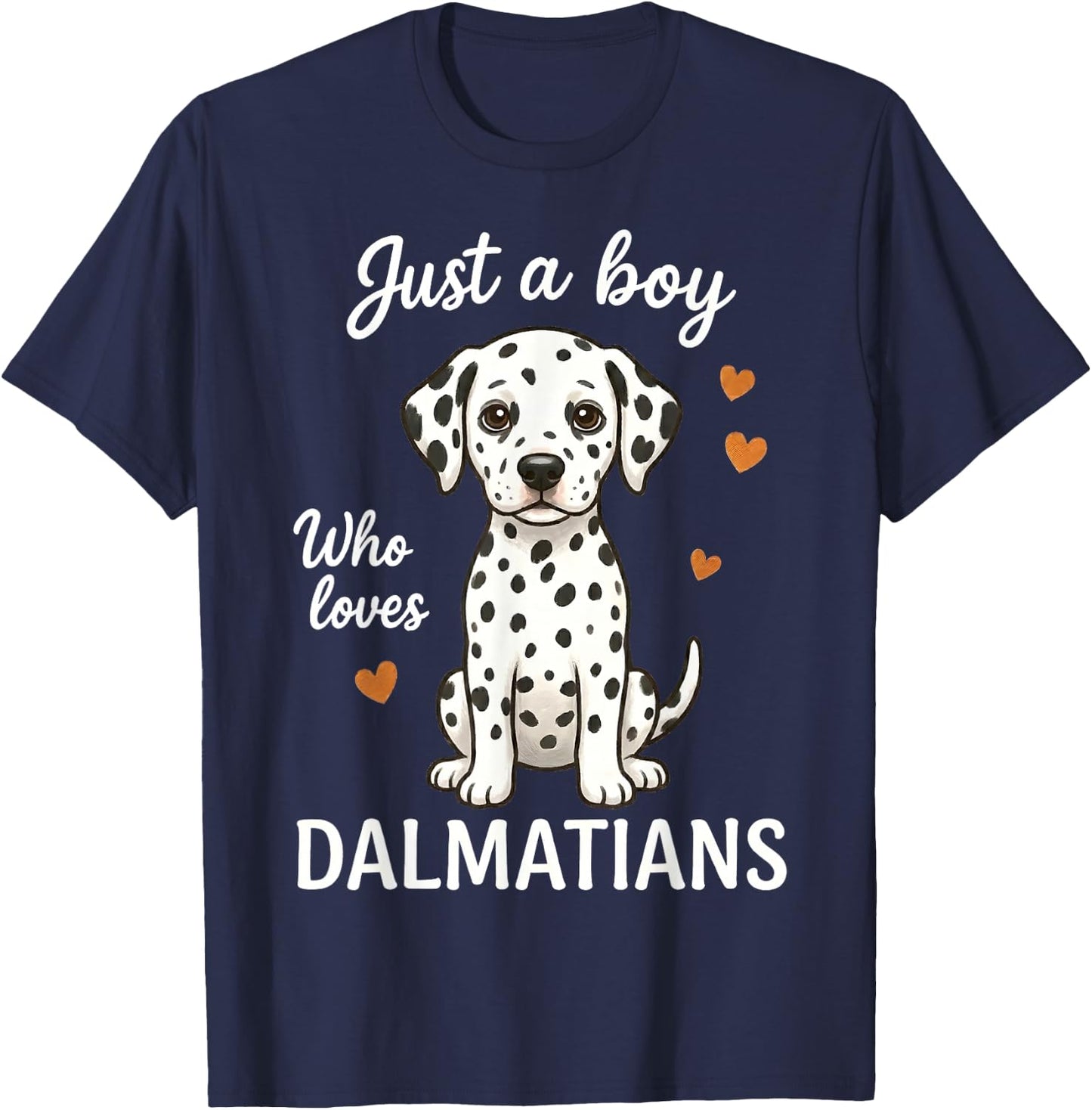 Just A Boy Who Loves Dalmatians T-Shirt - T-Shirt | Navy