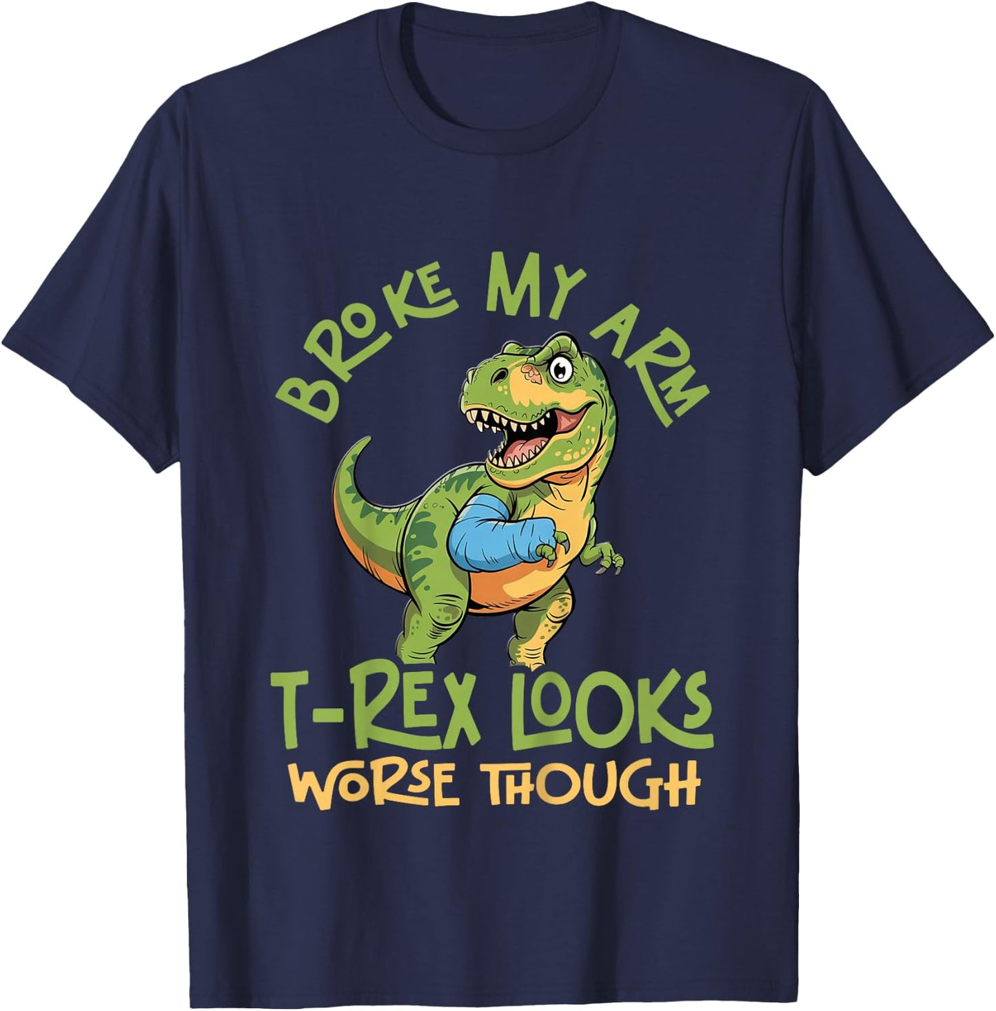 Kids Kid's "I Broke An Arm But The T-Rex Looks Worse" - T-Rex T-Shirt - T-Shirt | Navy
