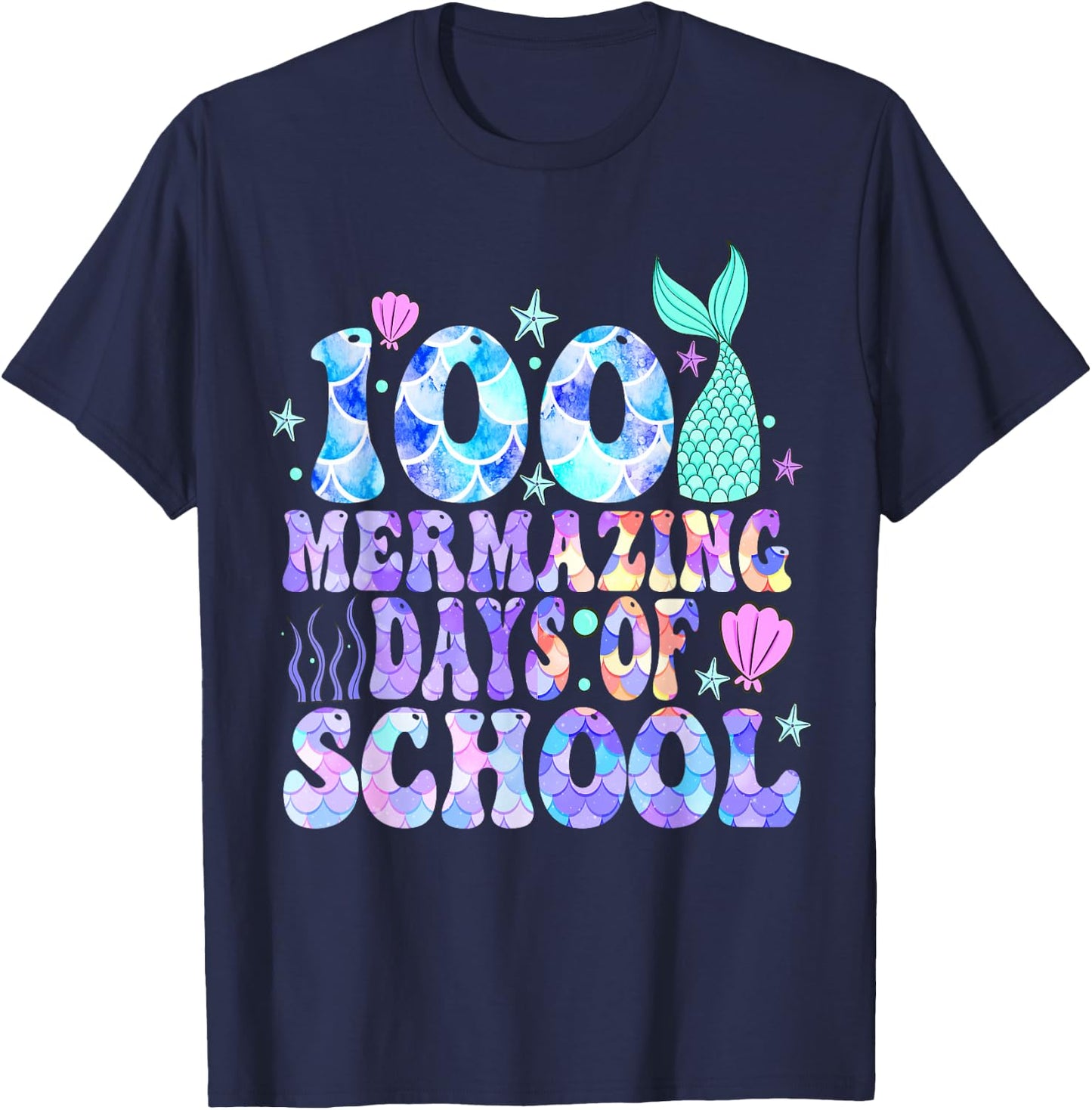 100 Mermazing Days Of School 100th Day Of School Mermaid T-Shirt - T-Shirt | Navy