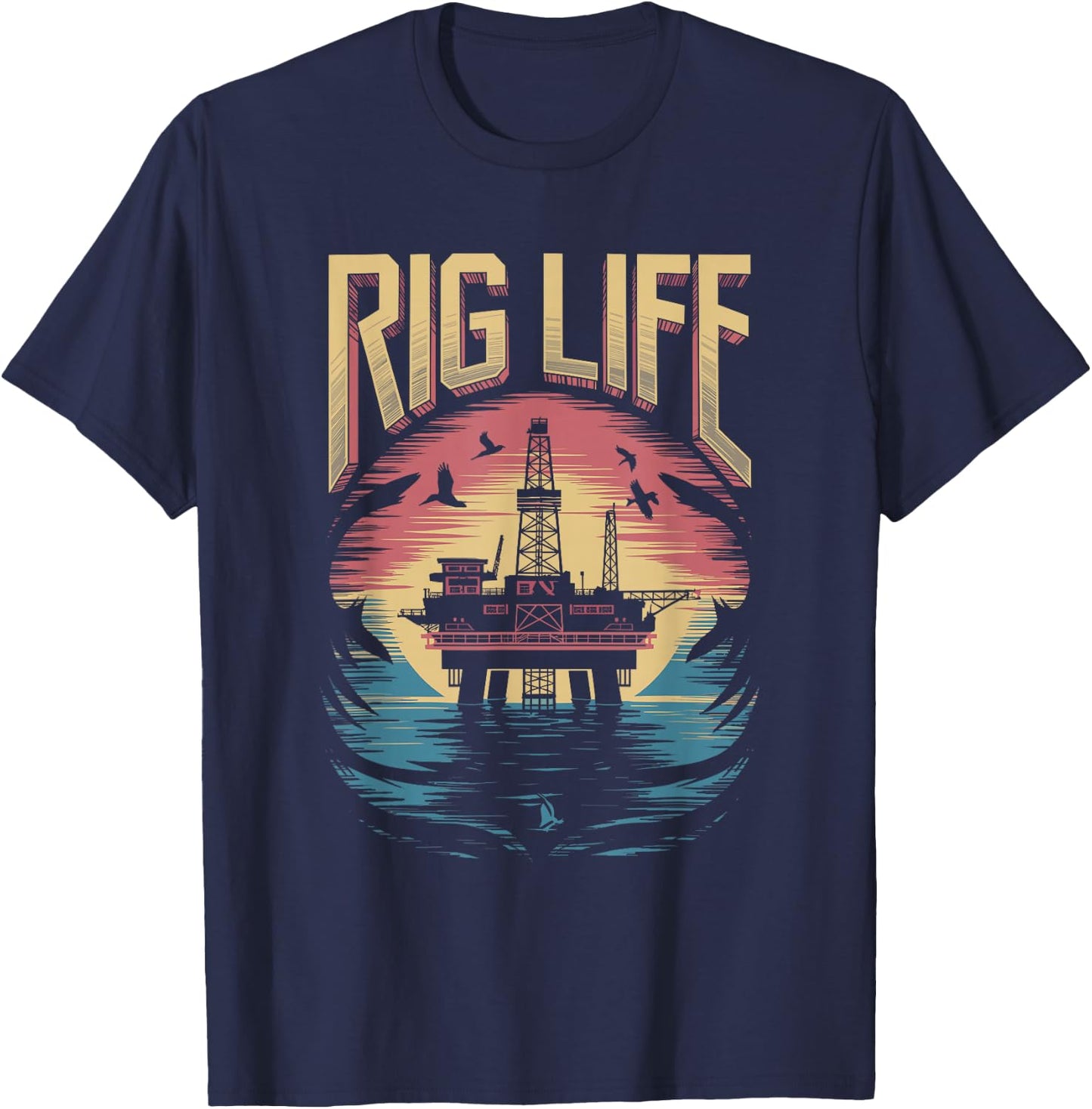 Rig Life Amazing Oilfield Oilfield Rig T-Shirt - T-Shirt | Navy
