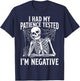 I Had My Patience Tested I'm Negative T-Shirt - T-Shirt | Navy