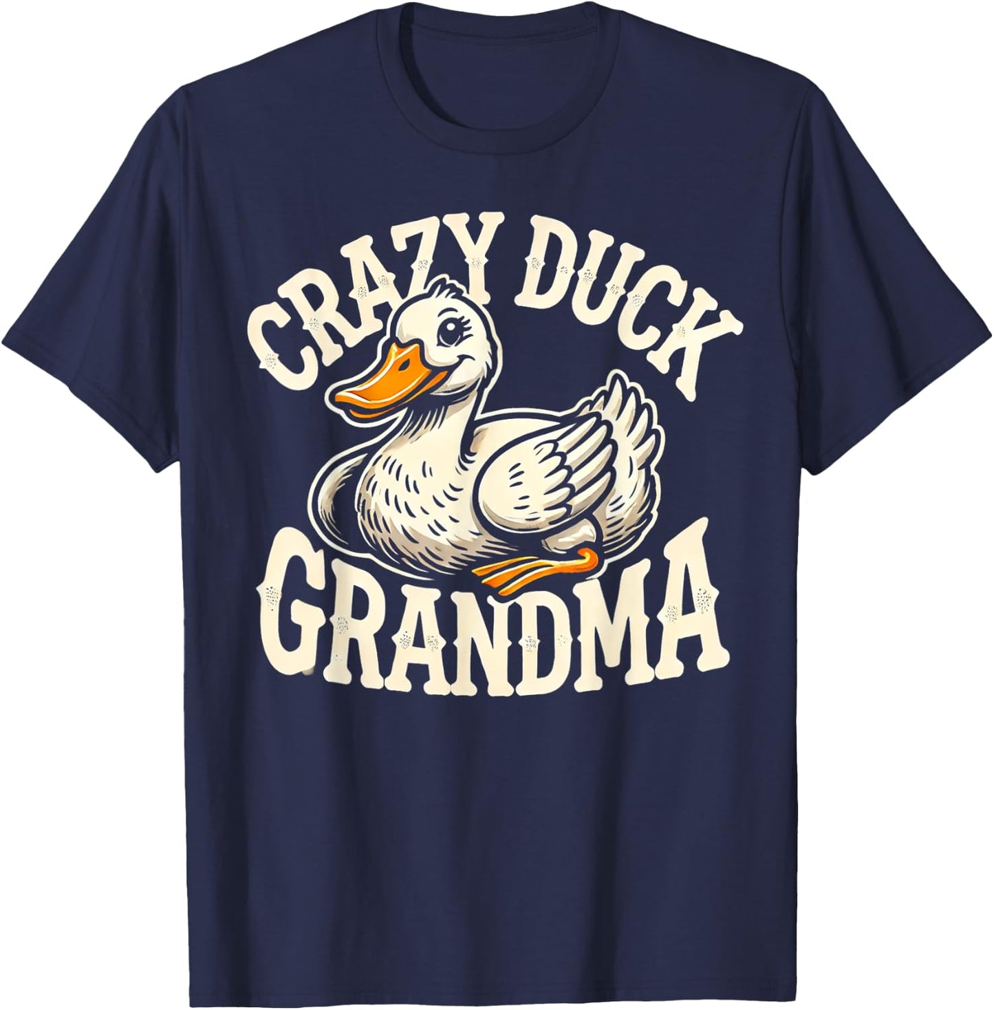 Crazy Duck Grandma Women Animal Funny Duck T-Shirt - T-Shirt | Navy