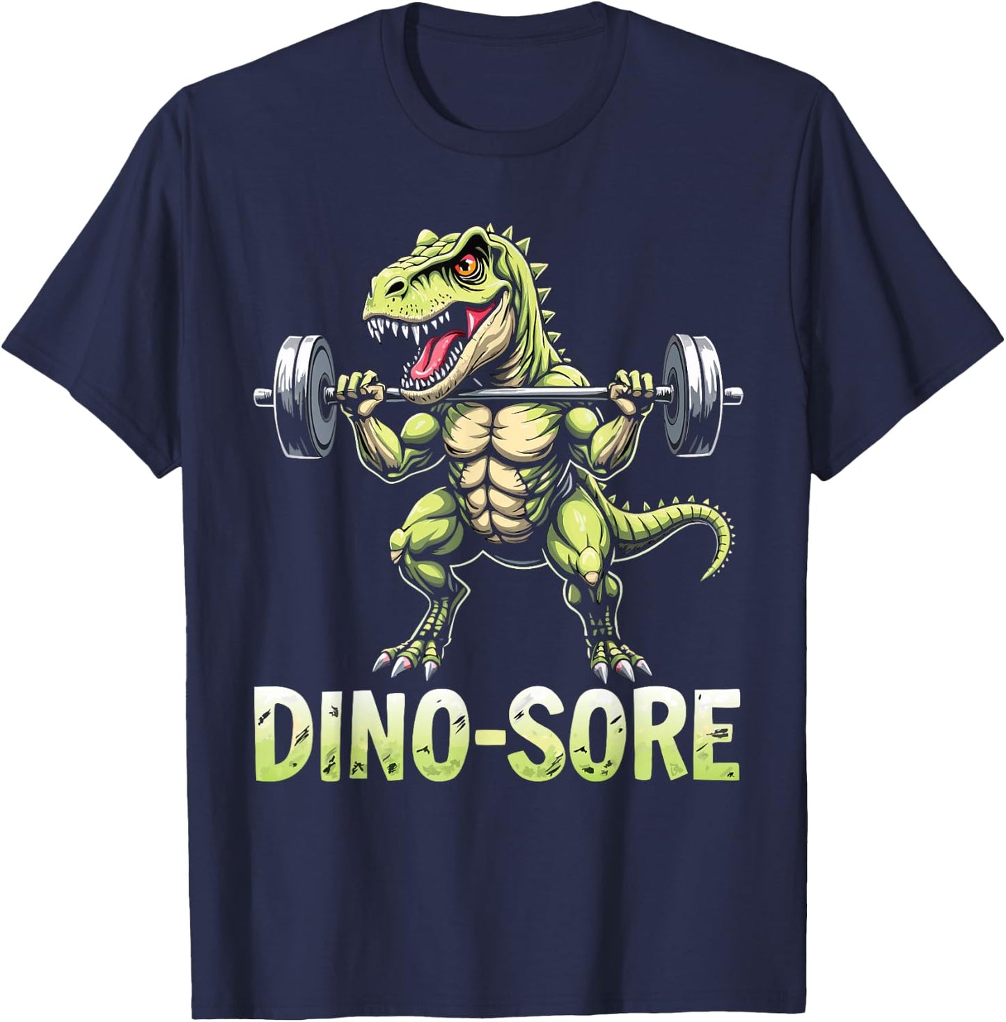 Funny Dino Saur Sore Gym Workout Weights Fitness Kids Adults T-Shirt - T-Shirt | Navy