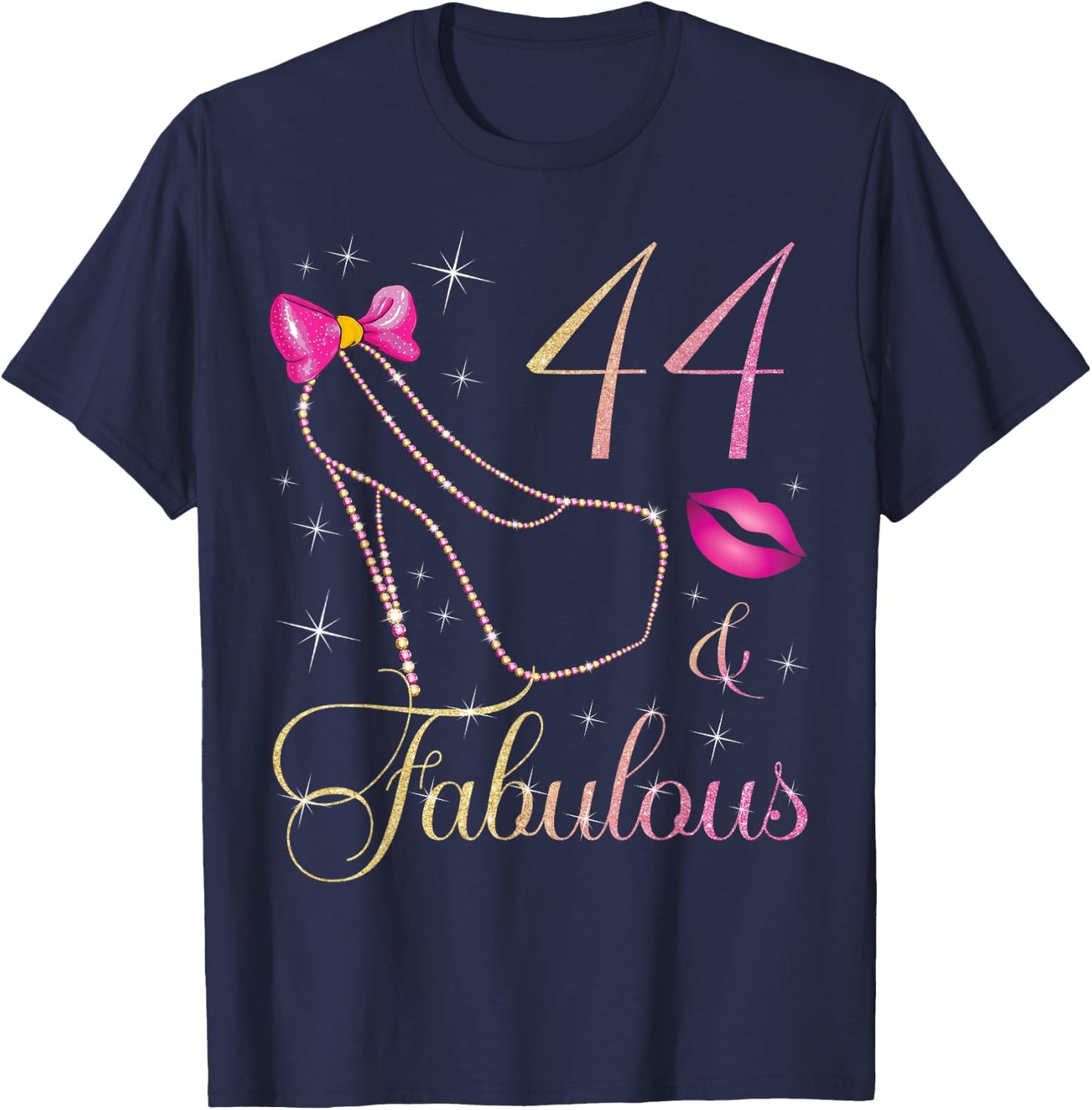 44 & Fabulous 44 Years Old Queen 44th Birthday Woman B-day T-Shirt - T-Shirt | Navy