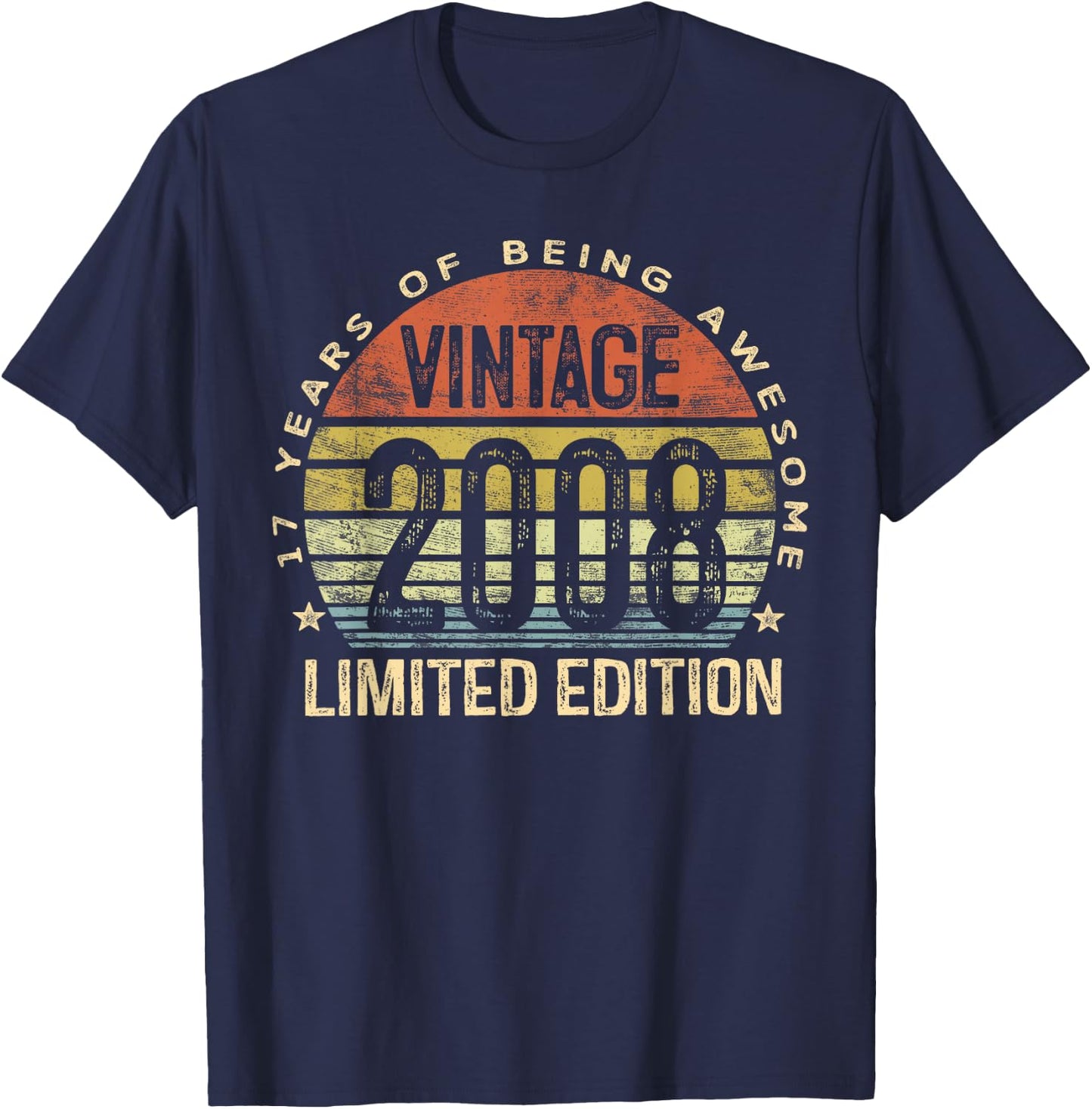 Vintage 2008 Limited Edition 17-Year-Old Gifts 17th Birthday T-Shirt - T-Shirt | Navy