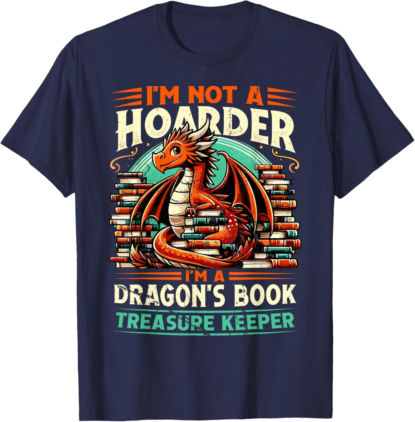 Dragon's Book Treasure Keeper - No Hamster T-Shirt - T-Shirt | Navy