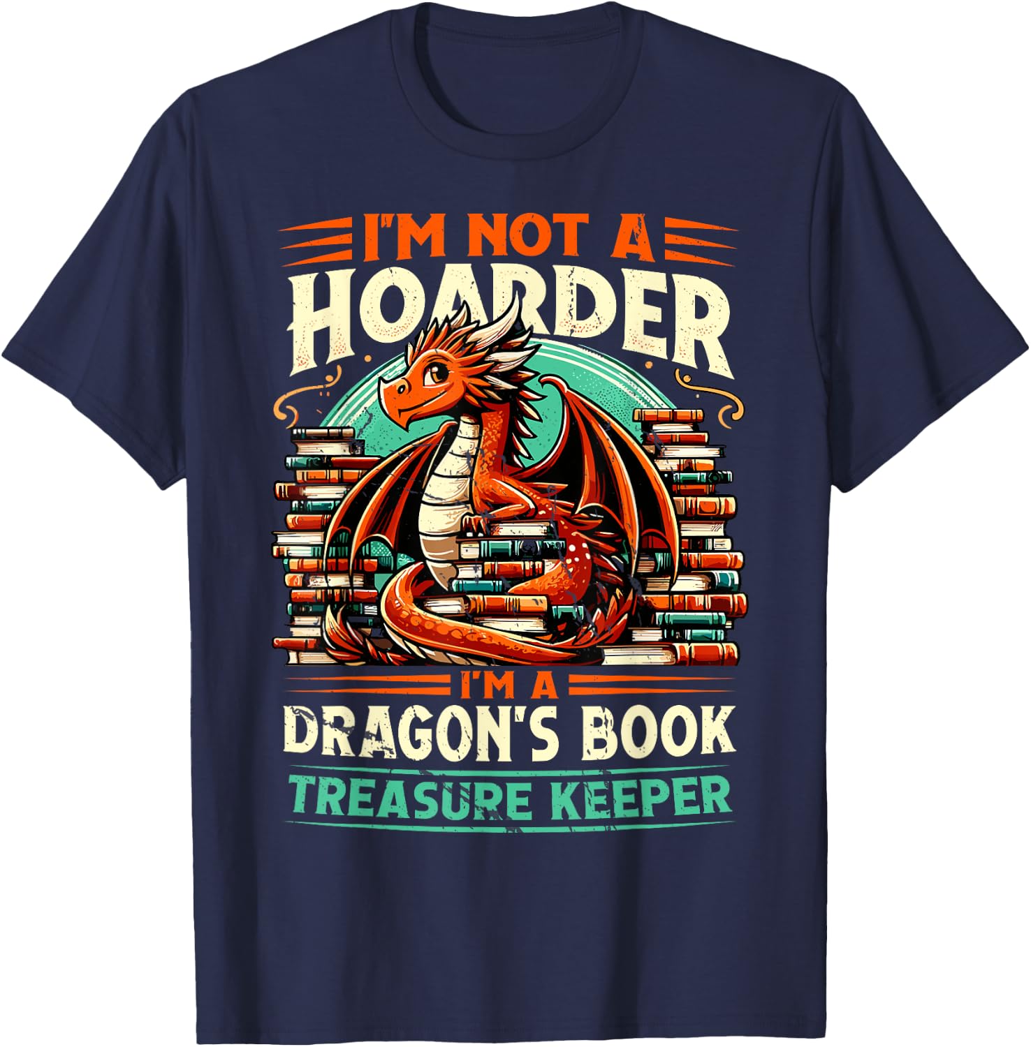 Dragon's Book Treasure Keeper - No Hamster T-Shirt - T-Shirt | Navy