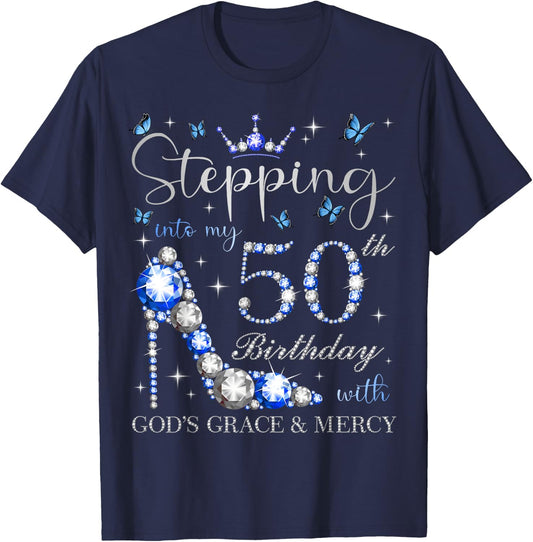 Stepping Into My 50th Birthday With God's Grace & Mercy T-Shirt - T-Shirt | Navy