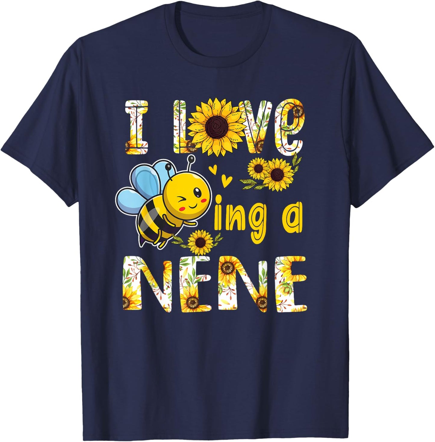 Mother's Day I Love Being A Nene Grandma Sunflower and Bee T-Shirt - T-Shirt | Navy