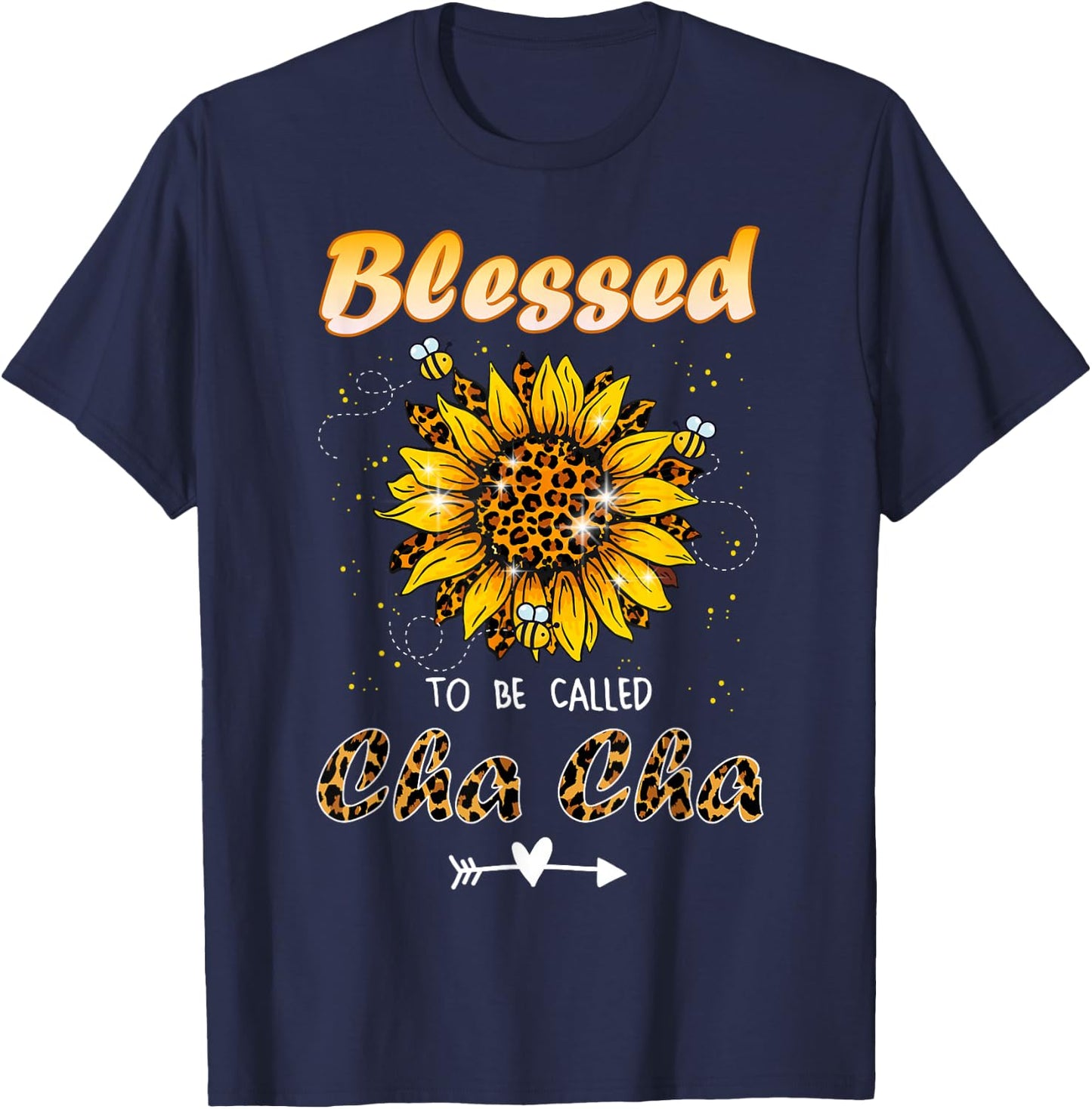 Blessed To Be Called Cha Cha Funny Leopard Sunflower T-Shirt - T-Shirt | Navy