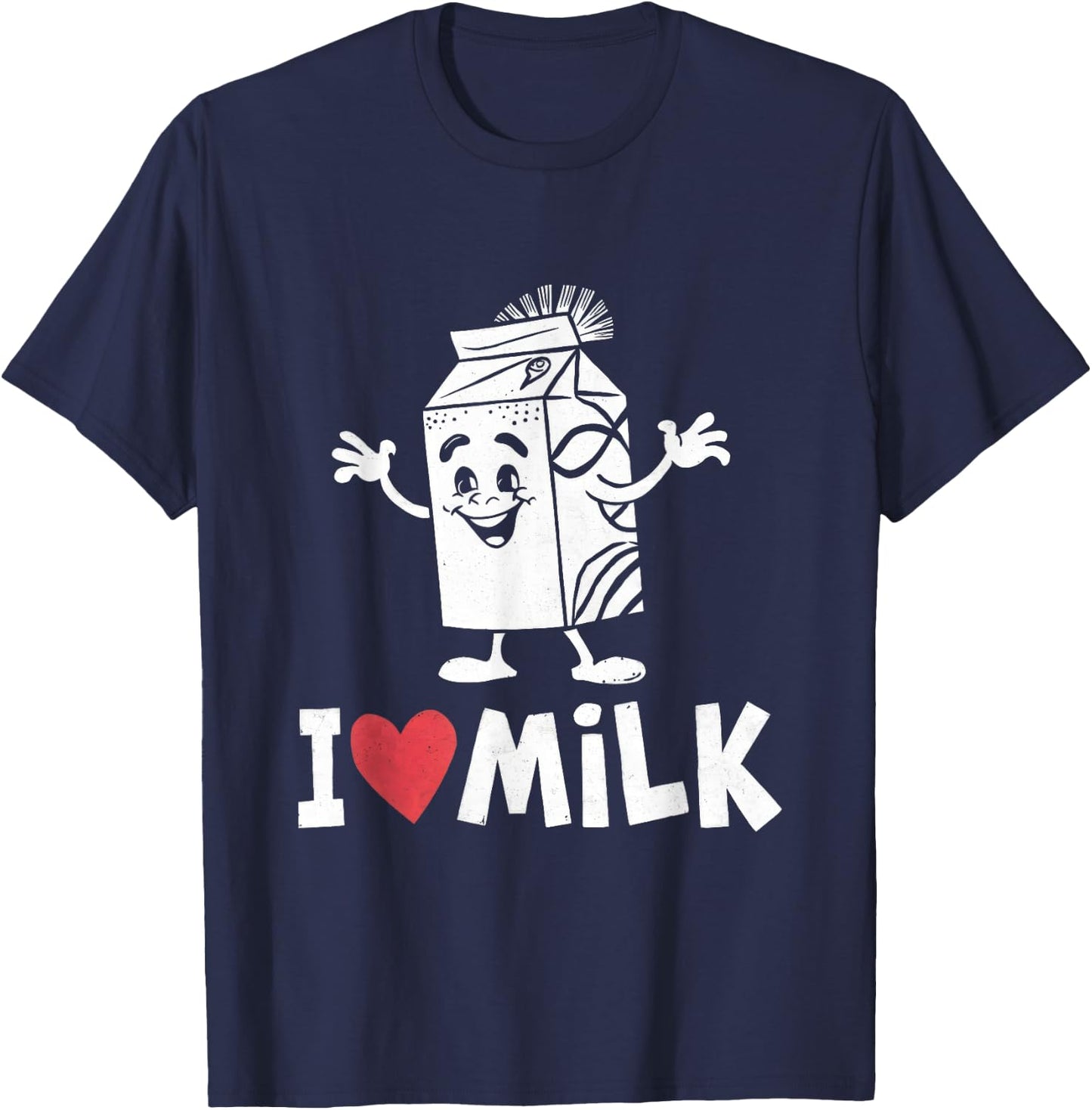 I Love Milk Milkman Farmer Farming Farm Lactose Men Women T-Shirt - T-Shirt | Navy