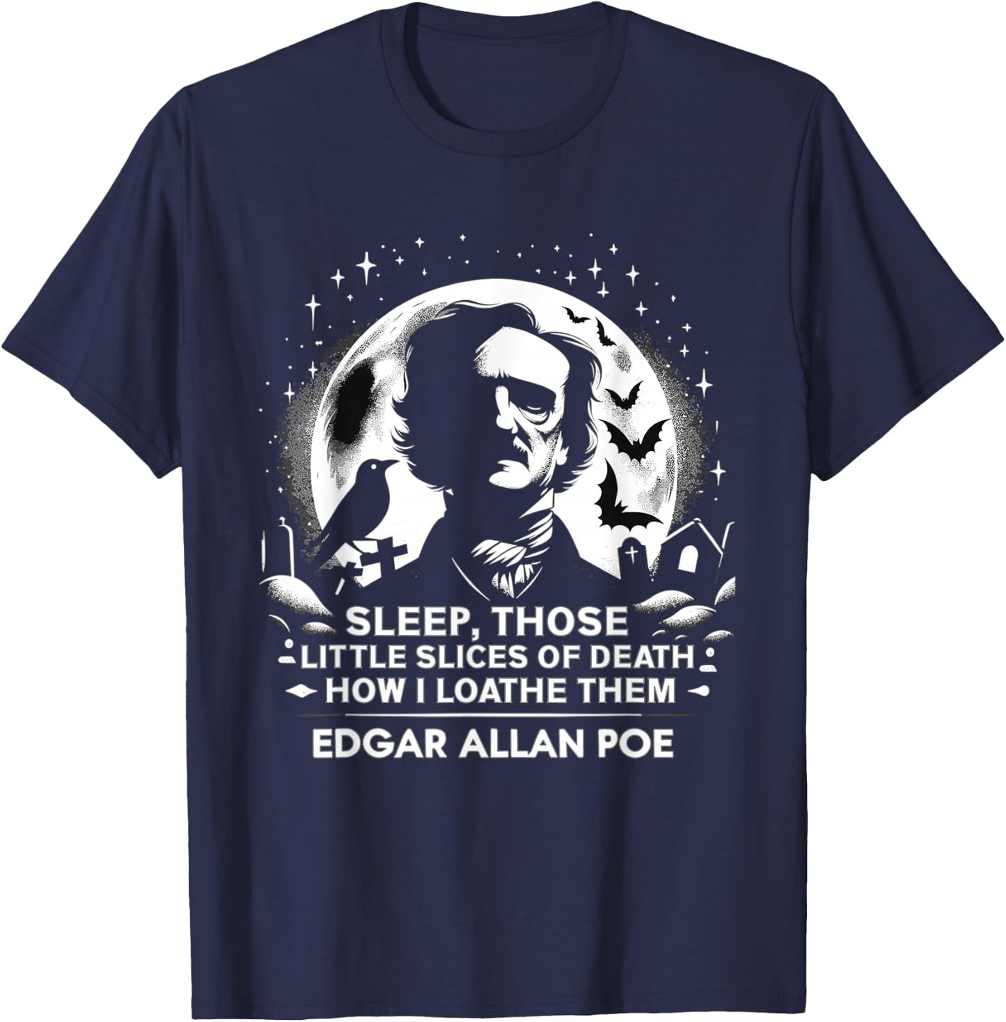 Edgar Allan Poe Raven Gothic Literature Macabre Poetry T-Shirt - T-Shirt | Navy