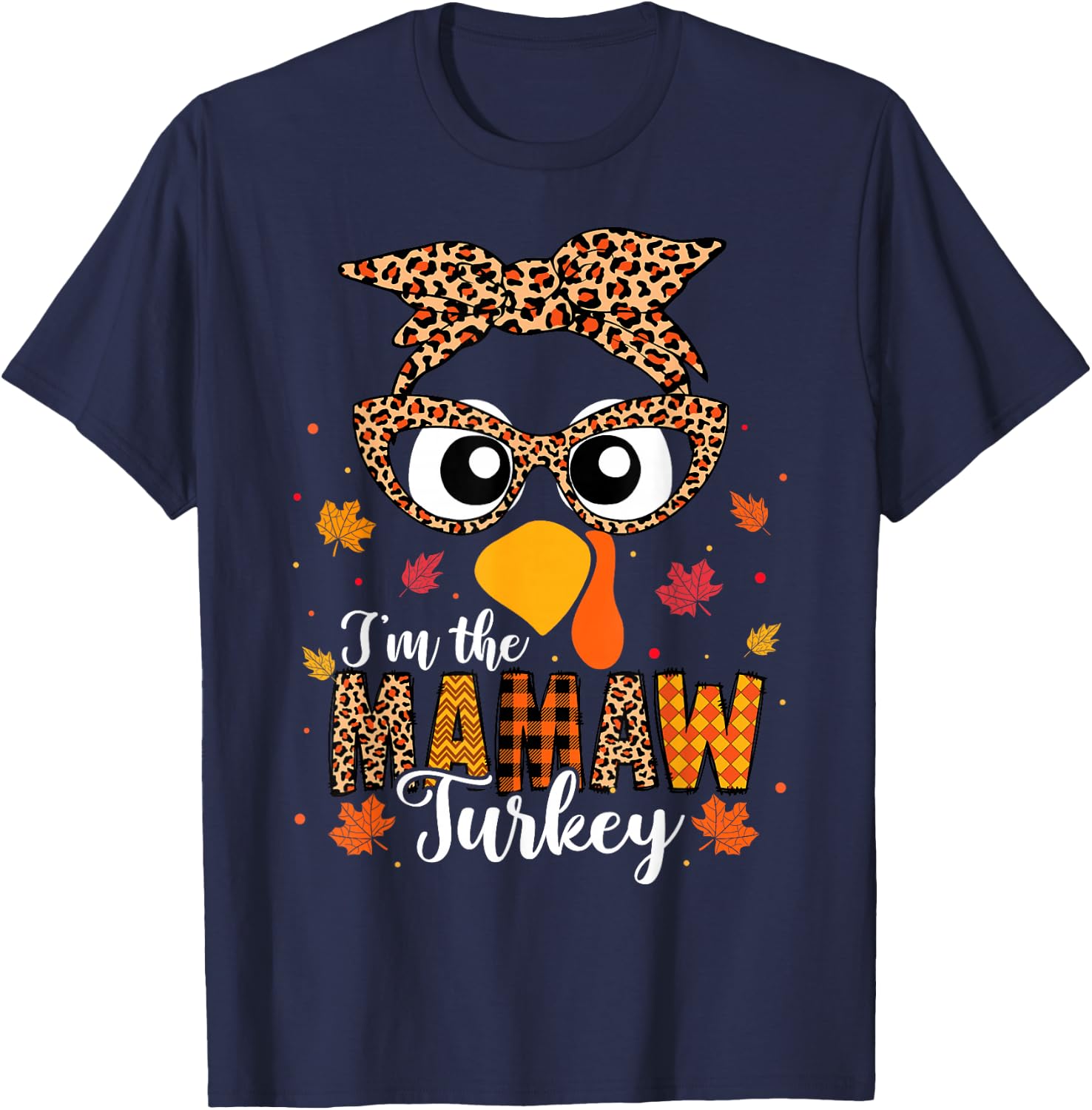 I'm the Mamaw Turkey Matching Family Thanksgiving 2024 T-Shirt - T-Shirt | Navy