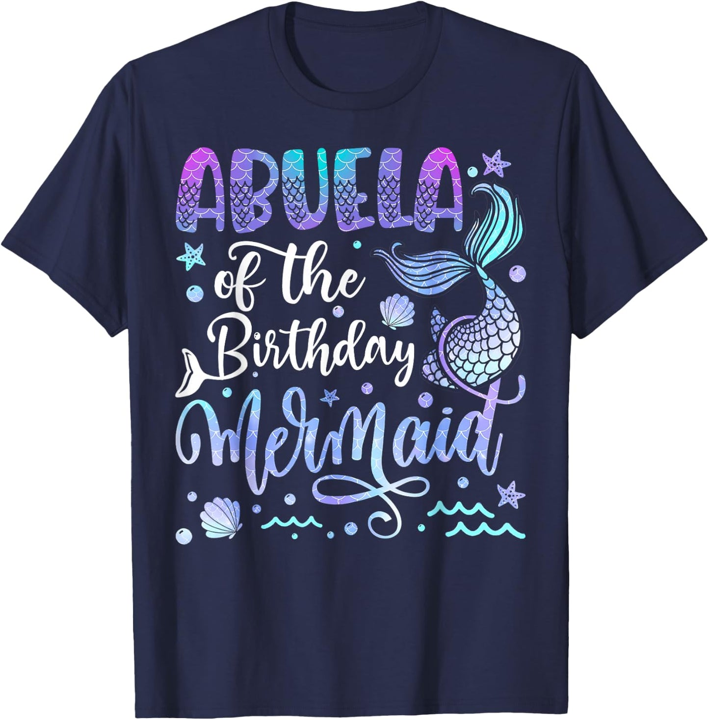 Abuela Of The Birthday Mermaid Bday Girl Party T-Shirt - T-Shirt | Navy