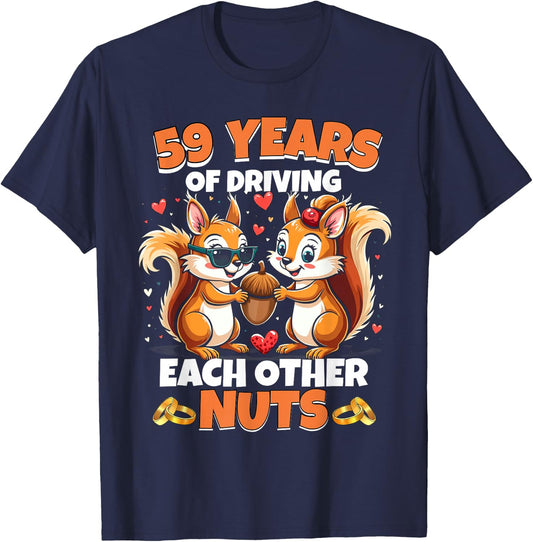 59th Wedding Anniversary 59 Years Of Driving Each Other Nuts T-Shirt - T-Shirt | Navy