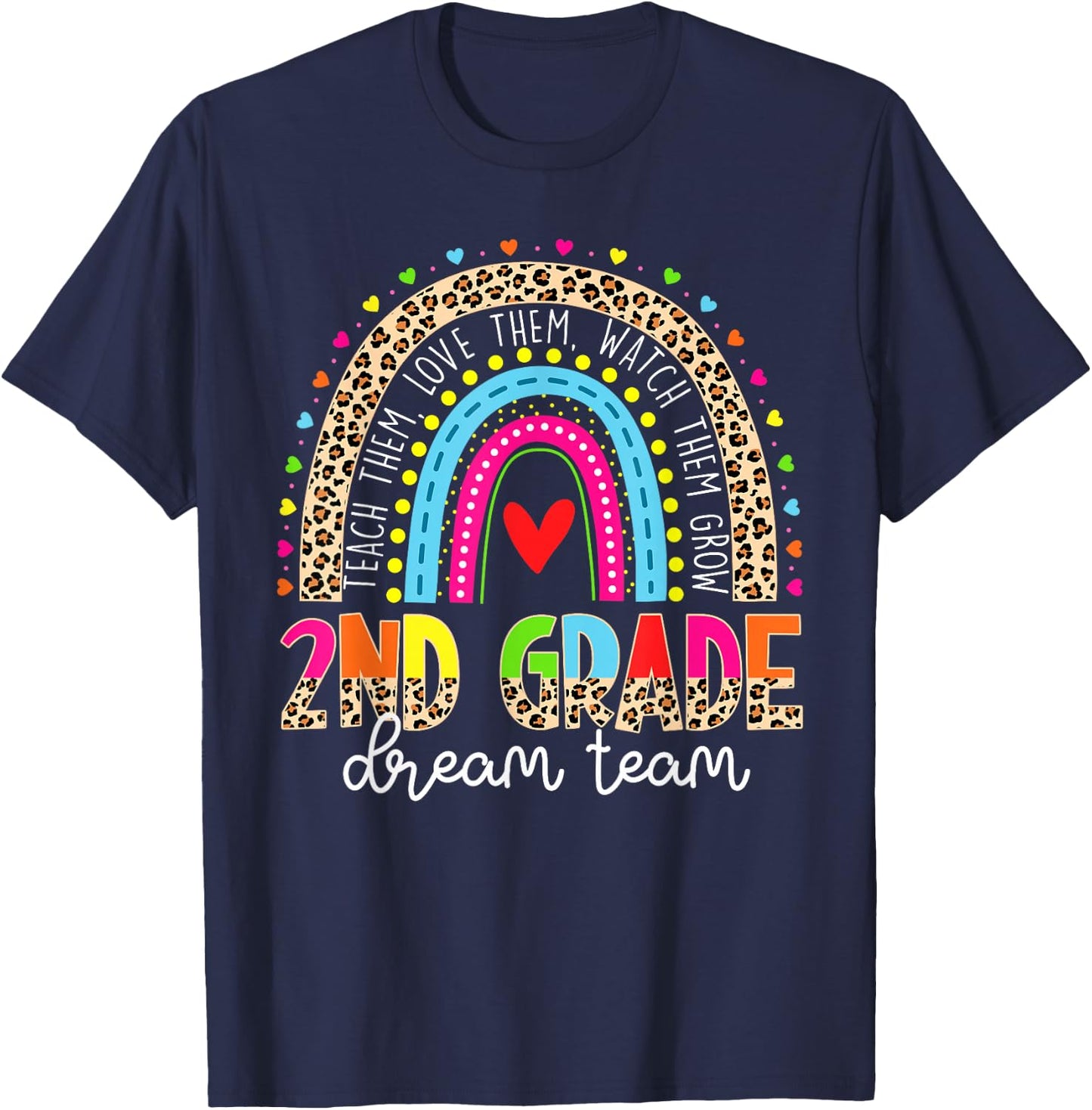 2nd Grade Dream Team Leopard Rainbow Teacher Back To School T-Shirt - T-Shirt | Navy