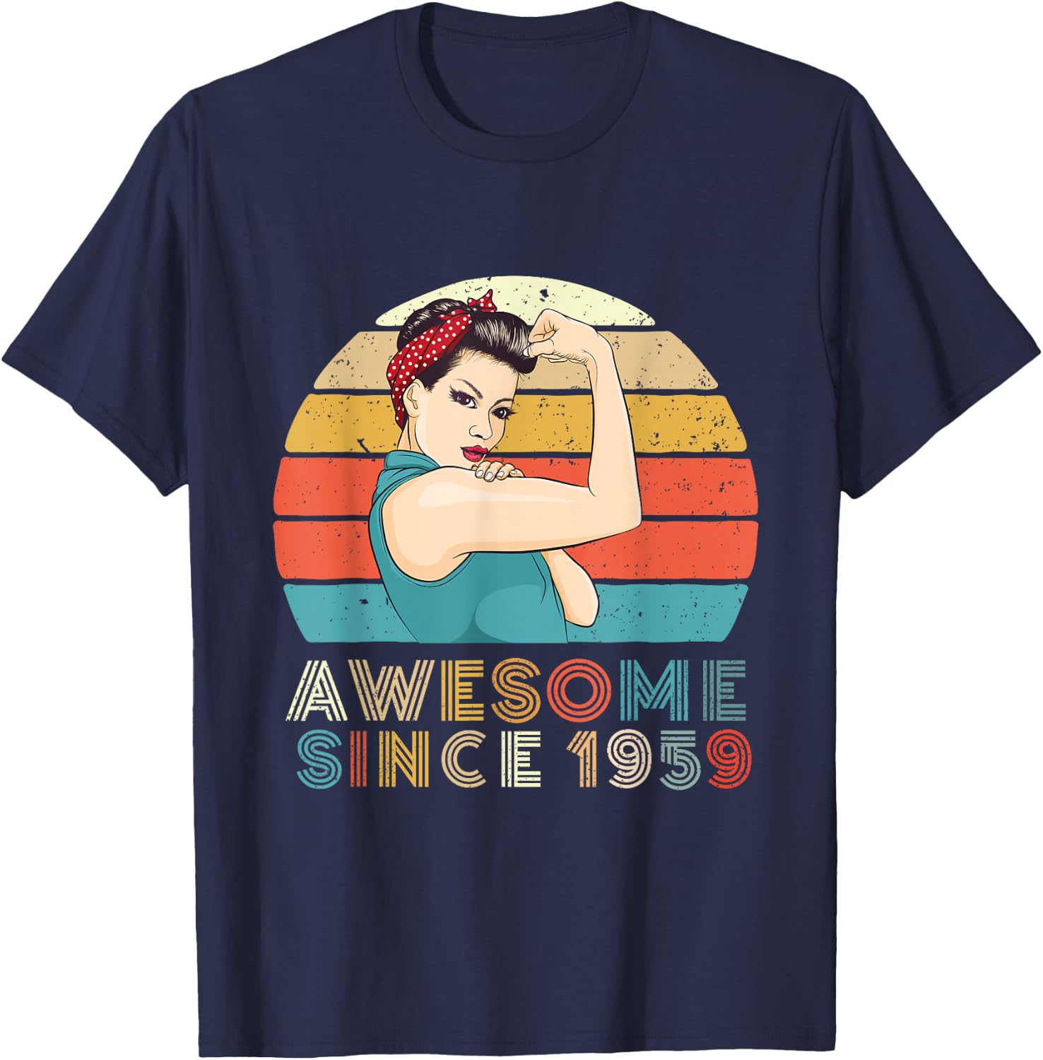 Awesome Since 1959 Strong Woman Year Of Birth Birthday T-Shirt - T-Shirt | Navy