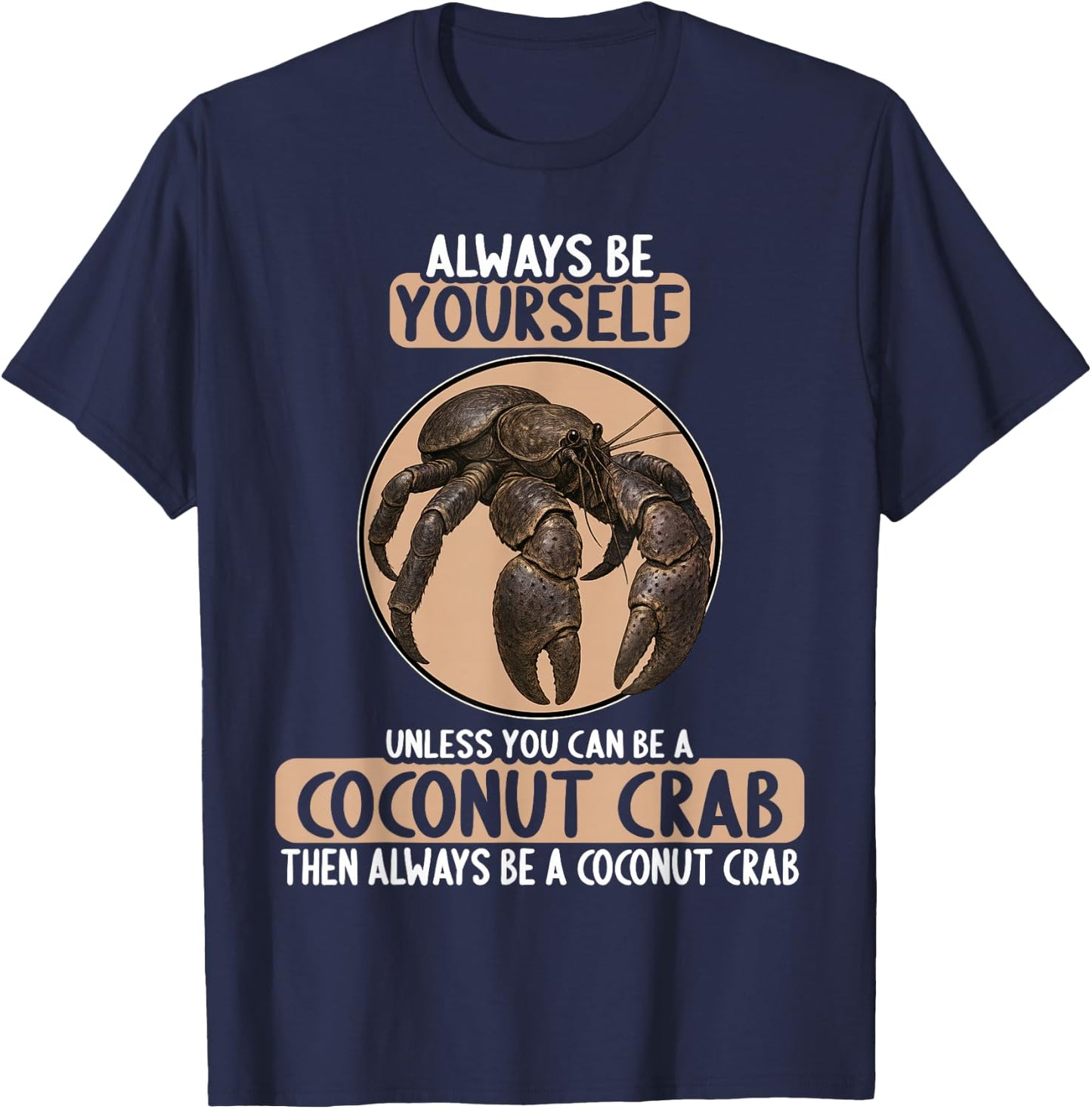 Coconut Crabs Coconut Crab T-Shirt - T-Shirt | Navy