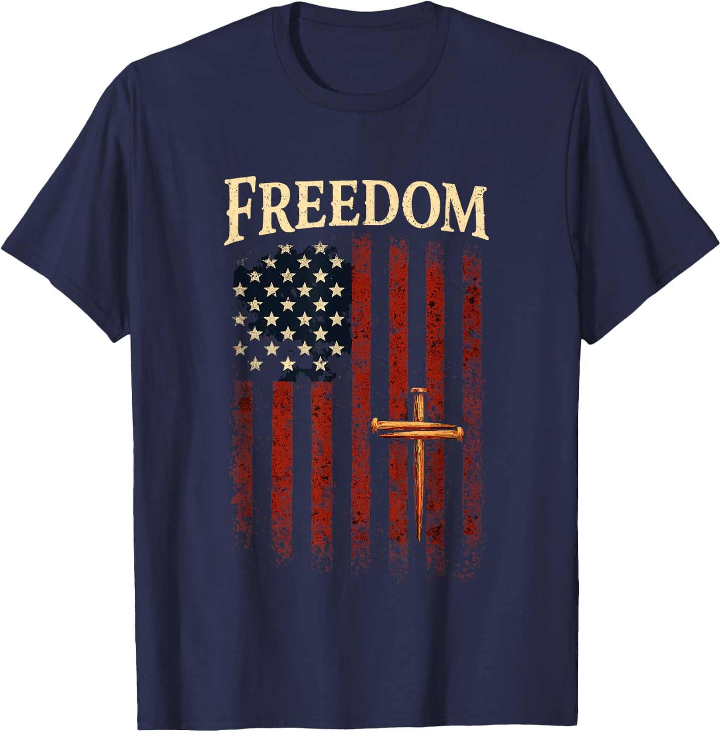Three Crossed Nails Patriotic American Flag Faith Freedom T-Shirt - T-Shirt | Navy