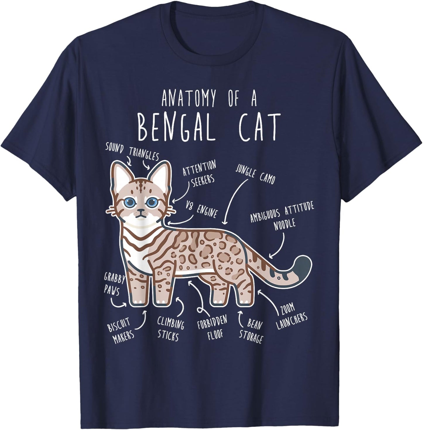Snow Bengal Cat Seal Lynx Anatomy, Funny Cute Pet Mom Dad Men Women Girls Kids T-Shirt - T-Shirt | Navy
