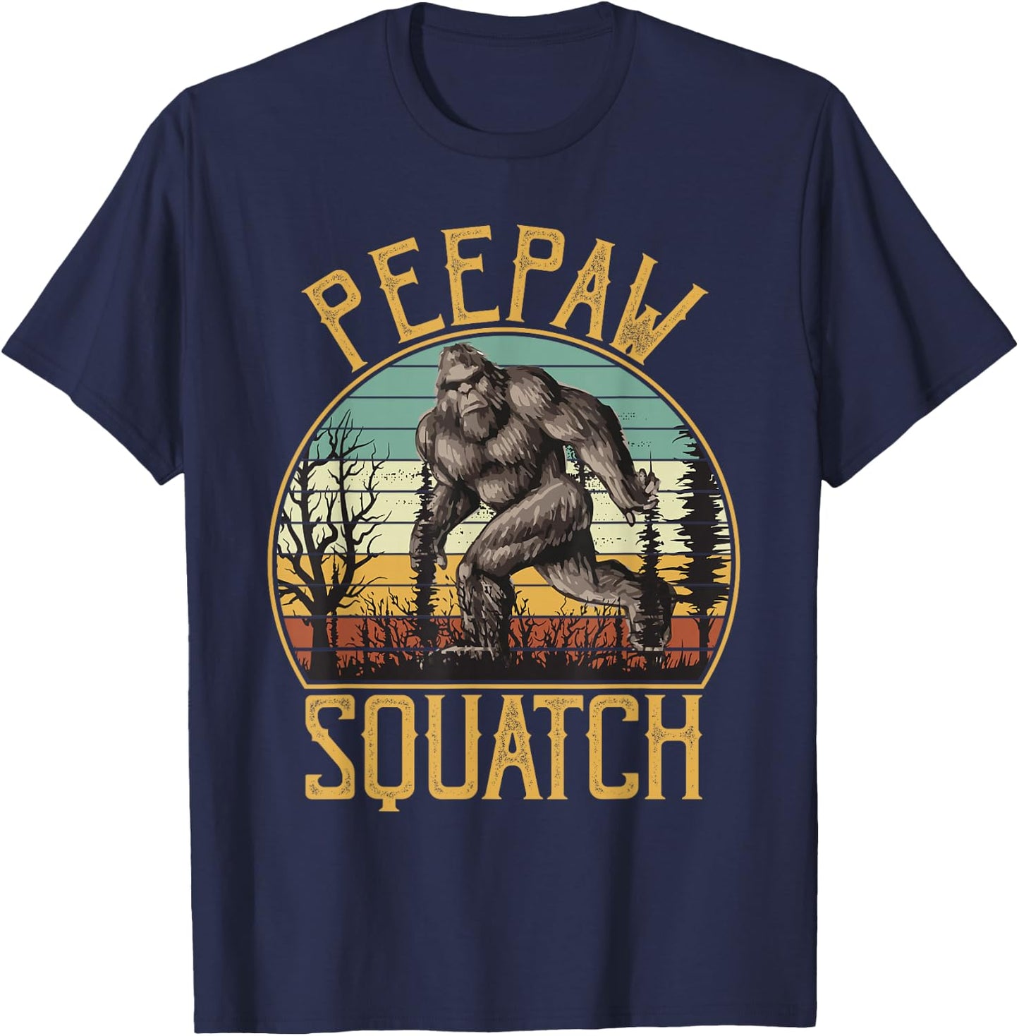 Peepaw Squatch Bigfoot Grandpa Sasquatch Family Matching T-Shirt - T-Shirt | Navy