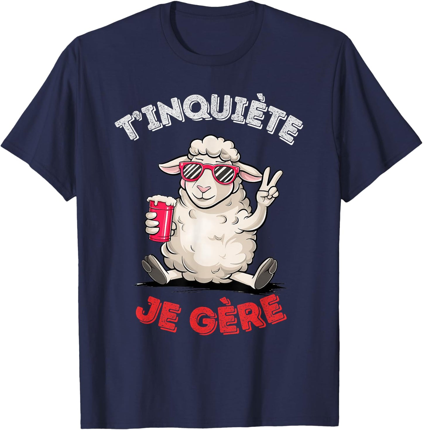 Mouton Accessory Humour Beer Aperitif T'inquiète Je Gère T-Shirt - T-Shirt | Navy