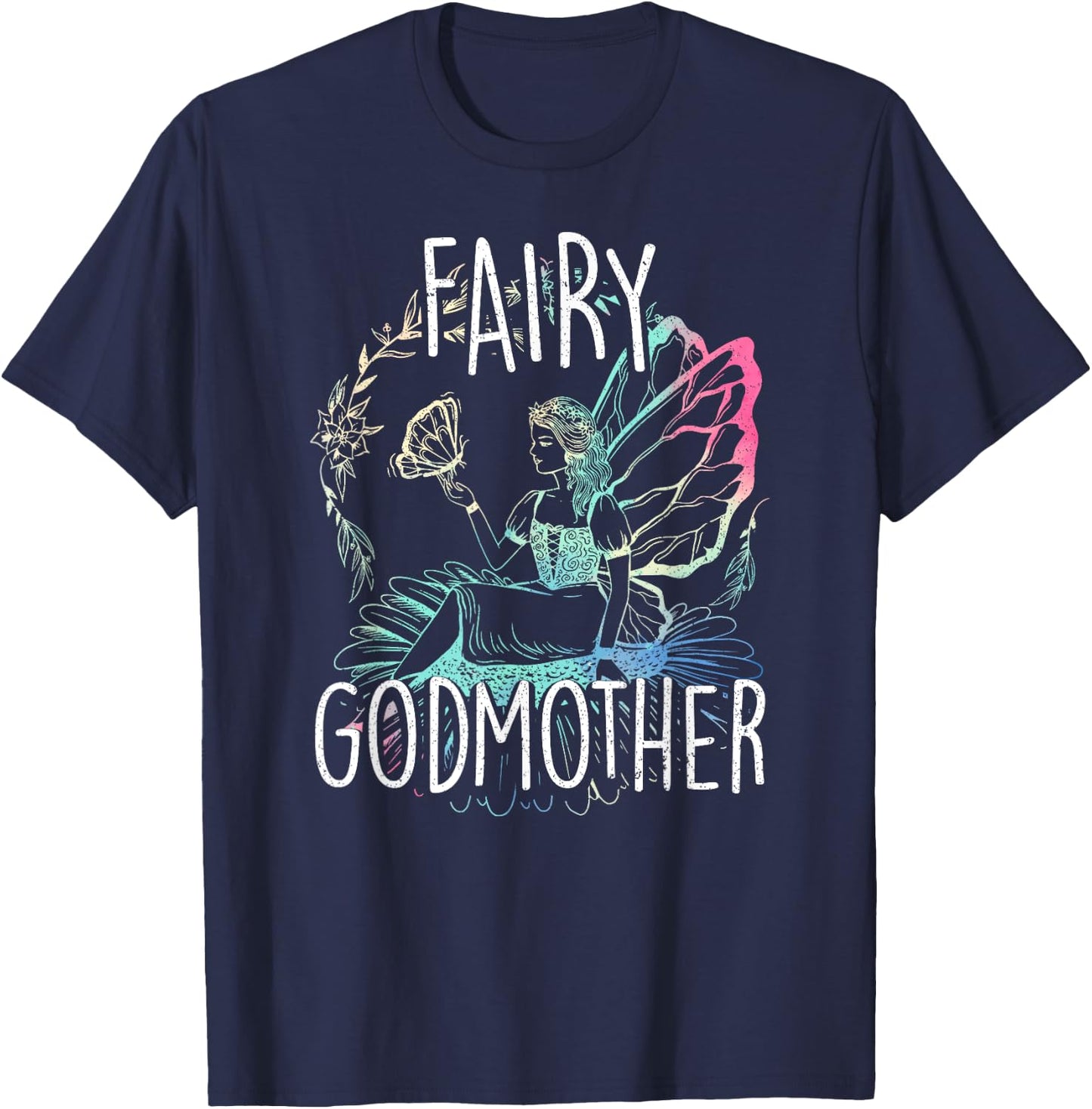 Godmother Magic Fairy Tales Fairy Godmother Godmom Godparents T-Shirt - T-Shirt | Navy