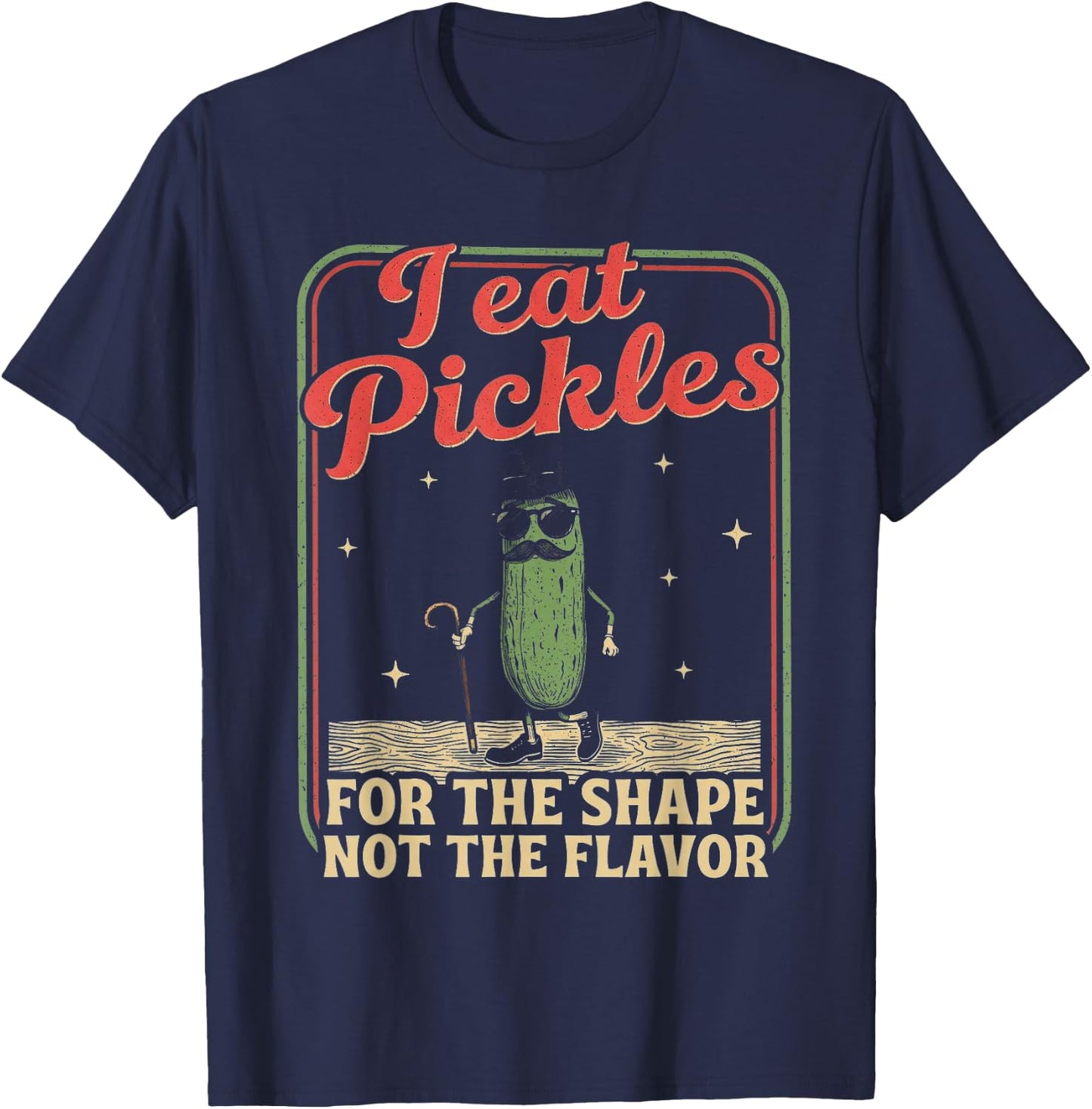 Peinliches Shirt lustig unangemessene Pickle Adult Humor T-Shirt - T-Shirt | Navy