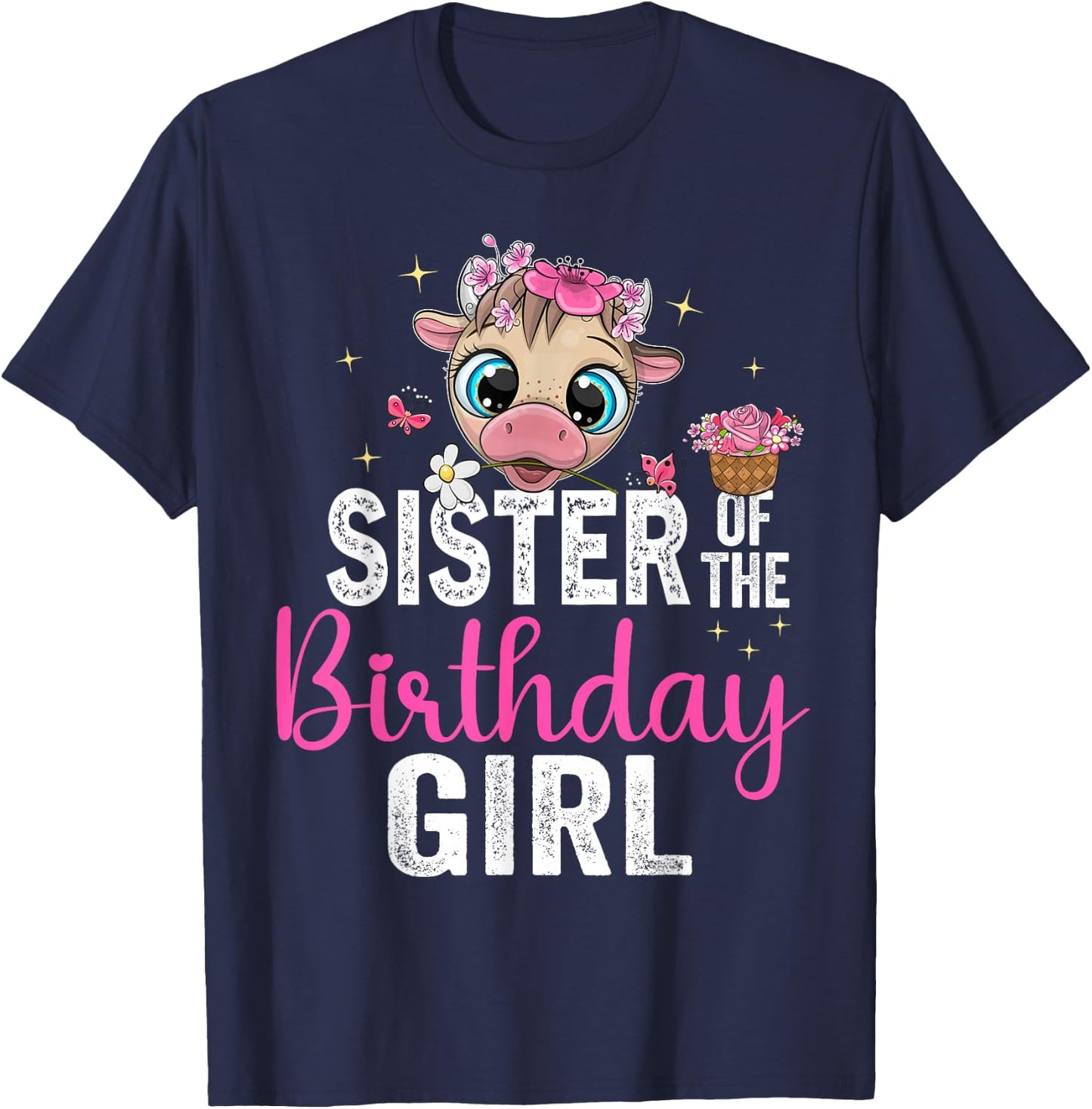 Sister Of The Birthday Girl Shirt Cow 1St Birthday Girl T-Shirt - T-Shirt | Navy
