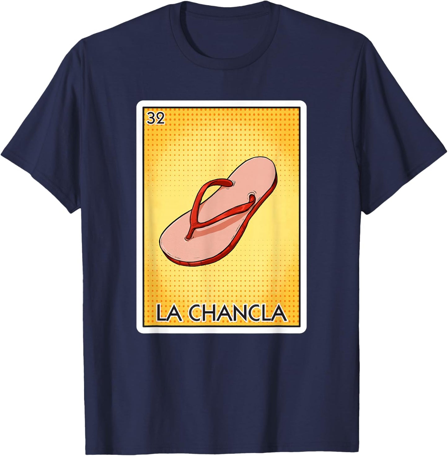 La Chancla Flip Flop Card Mexican Lottery Card La Chancla T-Shirt - T-Shirt | Navy