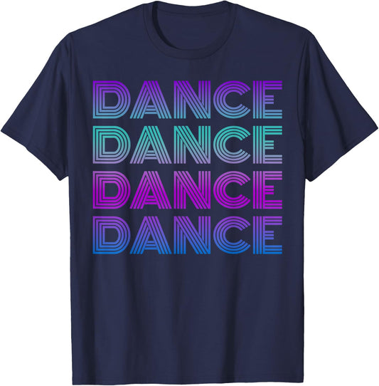 Retro Dance I Love Dancing Dancer Teen Student Dance Teacher T-Shirt - T-Shirt | Navy