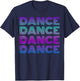 Retro Dance I Love Dancing Dancer Teen Student Dance Teacher T-Shirt - T-Shirt | Navy