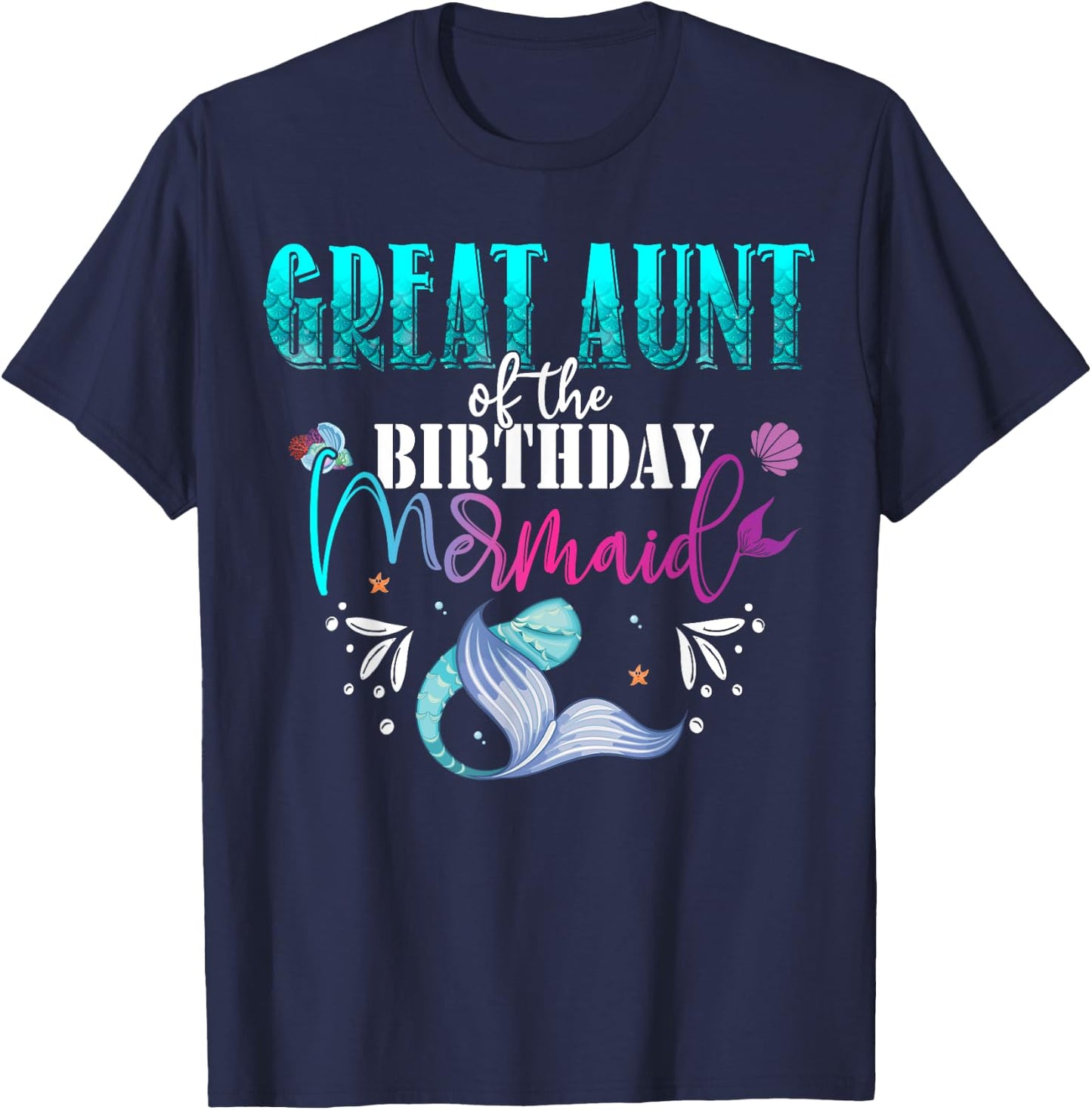 Great Aunt Of The Birthday Mermaid Family Matching Party T-Shirt - T-Shirt | Navy