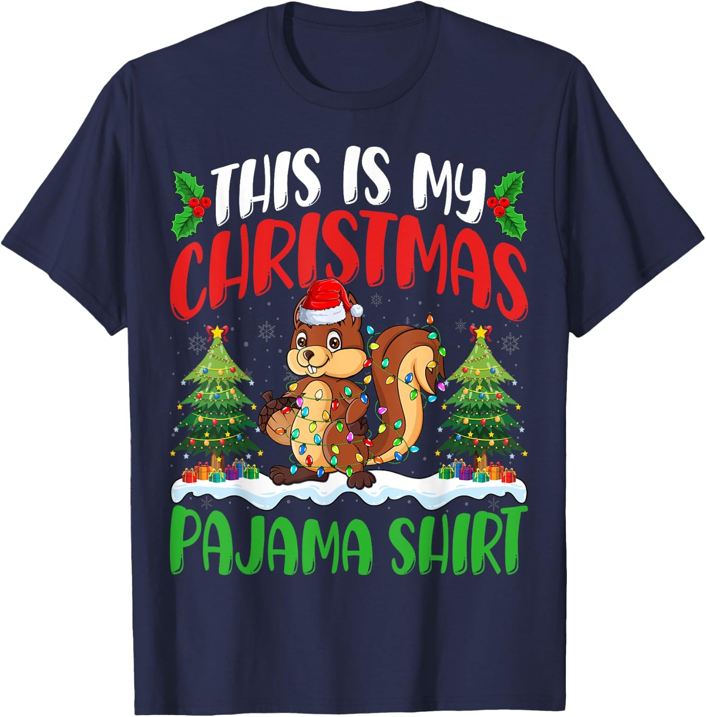 Squirrel Christmas Pajama Shirt Squirrel Xmas Lights Tree T-Shirt - T-Shirt | Navy