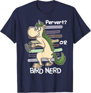 Bird Watching Quote | Pervert Or Bird Nerd Funny Gift T-Shirt - T-Shirt | Navy