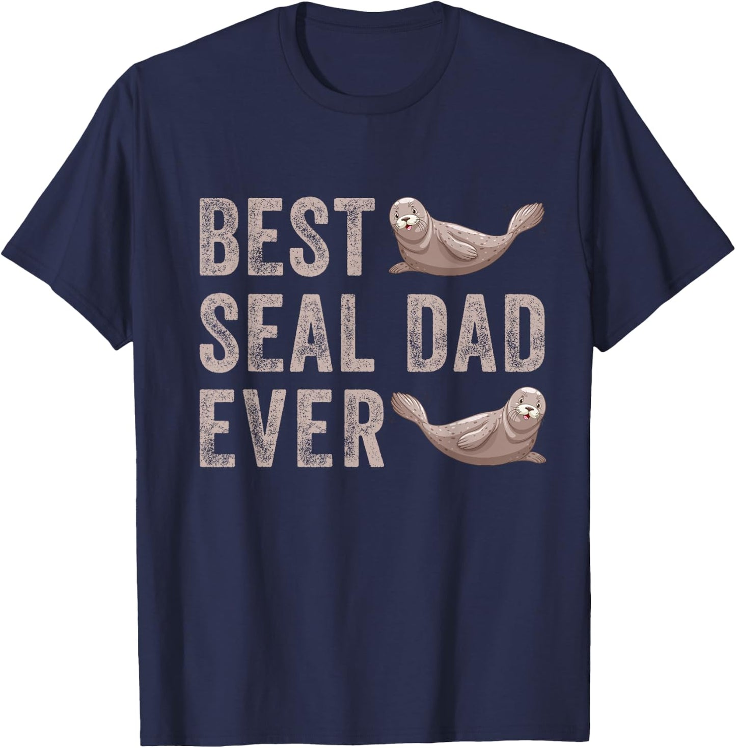 Best Seal Dad Ever Animal Sea Caribbean Monk Seal Lovers T-Shirt - T-Shirt | Navy