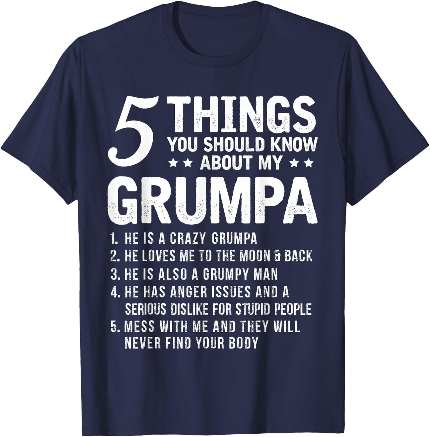 5 Things You Should Know About My Grumpa Funny Grandpa T-Shirt - T-Shirt | Navy