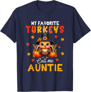My Favorite Turkeys Call Me Auntie Thanksgiving Family Group T-Shirt - T-Shirt | Navy