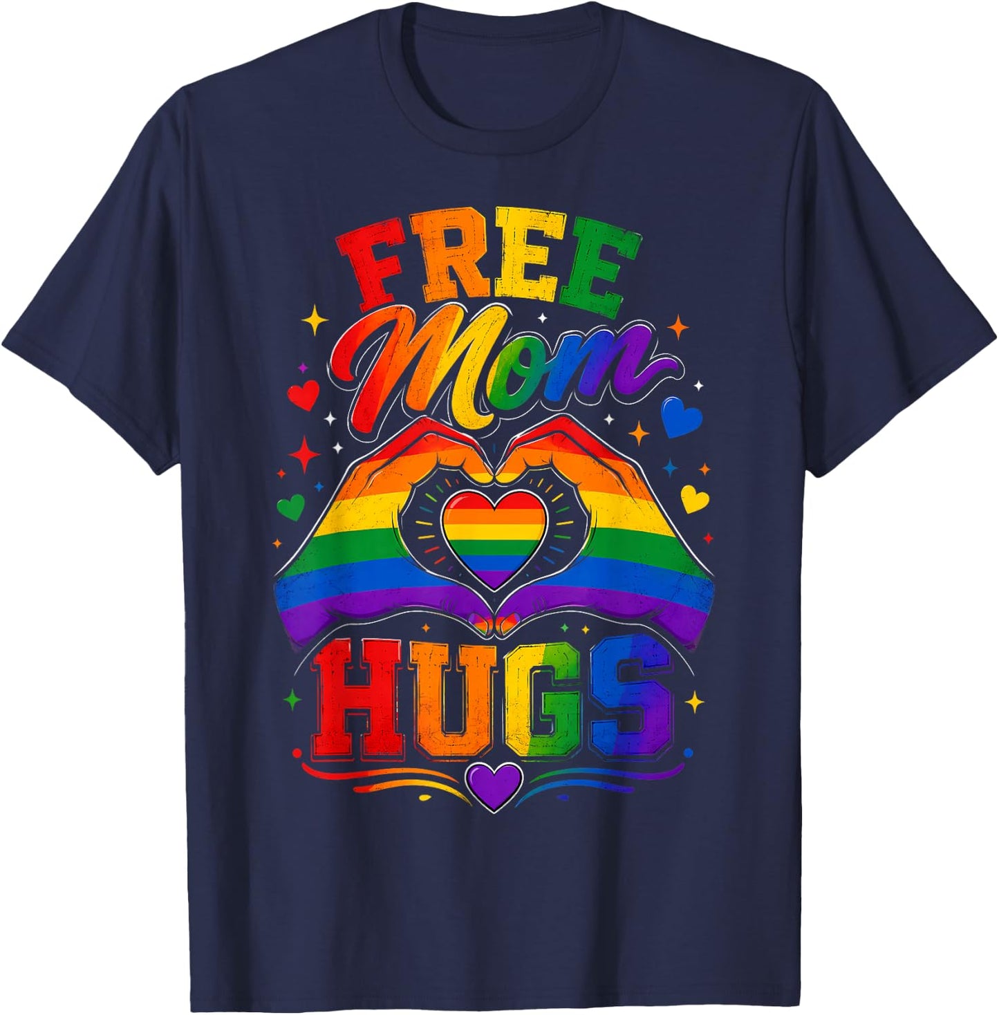 Free Mom Hugs LGBTQIA+ Ally Pride Month T-Shirt - T-Shirt | Navy