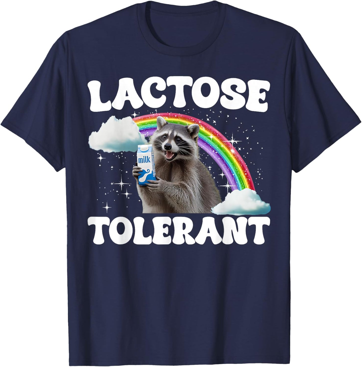 Lactose Tolerant Raton Laveur Intolérant Au Lactose T-Shirt - T-Shirt | Navy