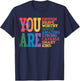You are Enough Brave Worthy Lesbian Gay Rainbow LGBTQ Pride T-Shirt - T-Shirt | Navy