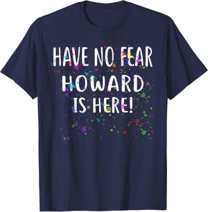Hab keine Angst HOWARD ist da! Name des T-Shirt - T-Shirt | Navy