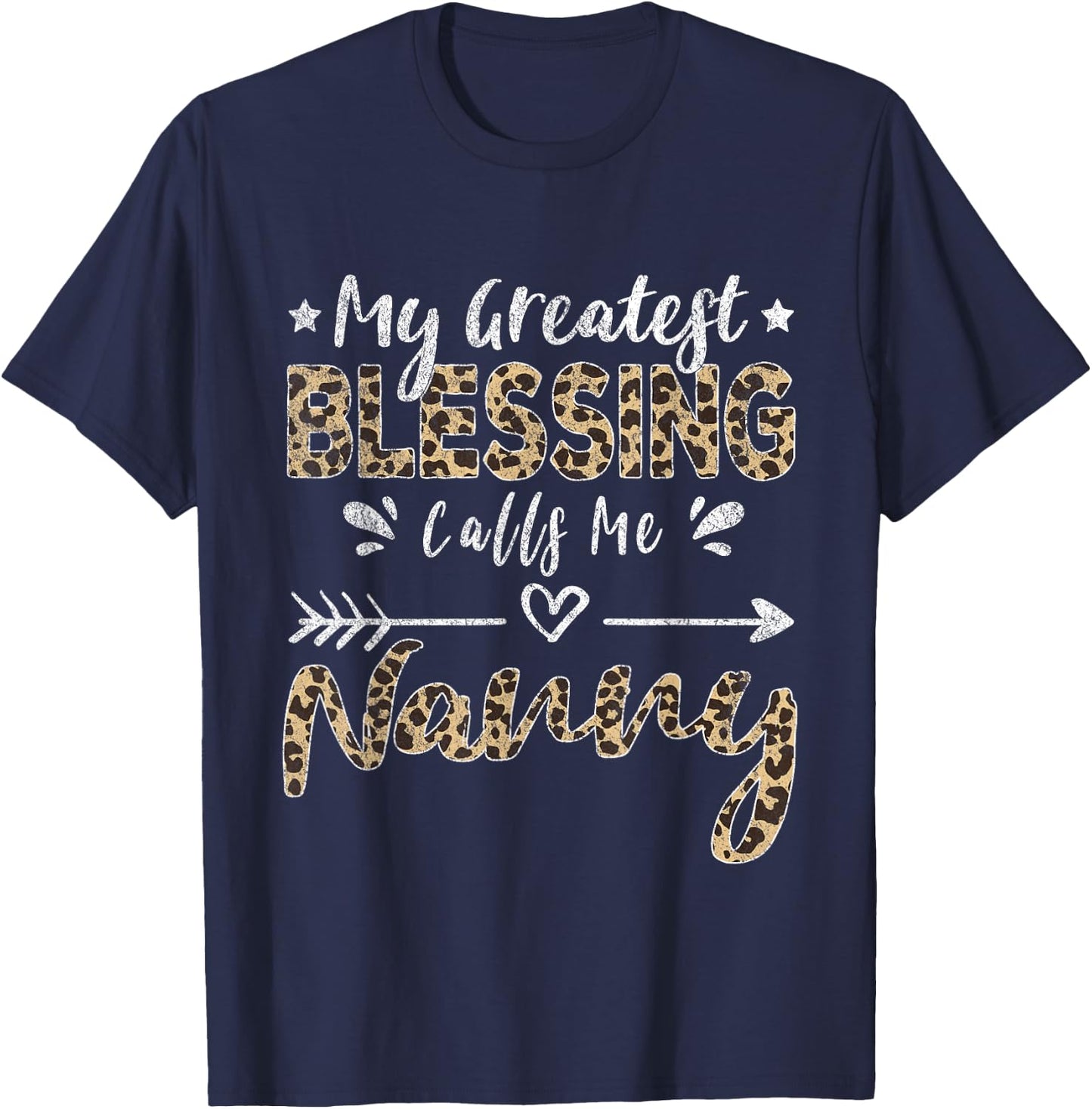 My Greatest Blessing Calls Me Nanny Leopard T-Shirt - T-Shirt | Navy
