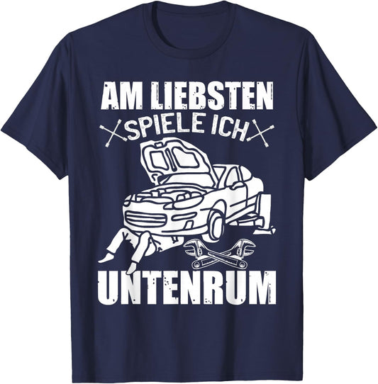 Am Liebsten Spiele Ich Untenrum | Car Mechanic , black T-Shirt - T-Shirt | Navy