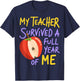My Teacher Survived a Full Year of Me Apple Design T-Shirt - T-Shirt | Navy