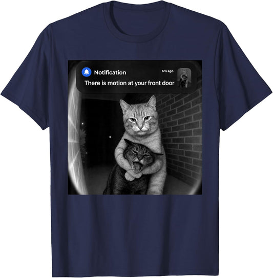 There is Motion at Your Front Door Funny Sibling Cats Meme T-Shirt - T-Shirt | Navy